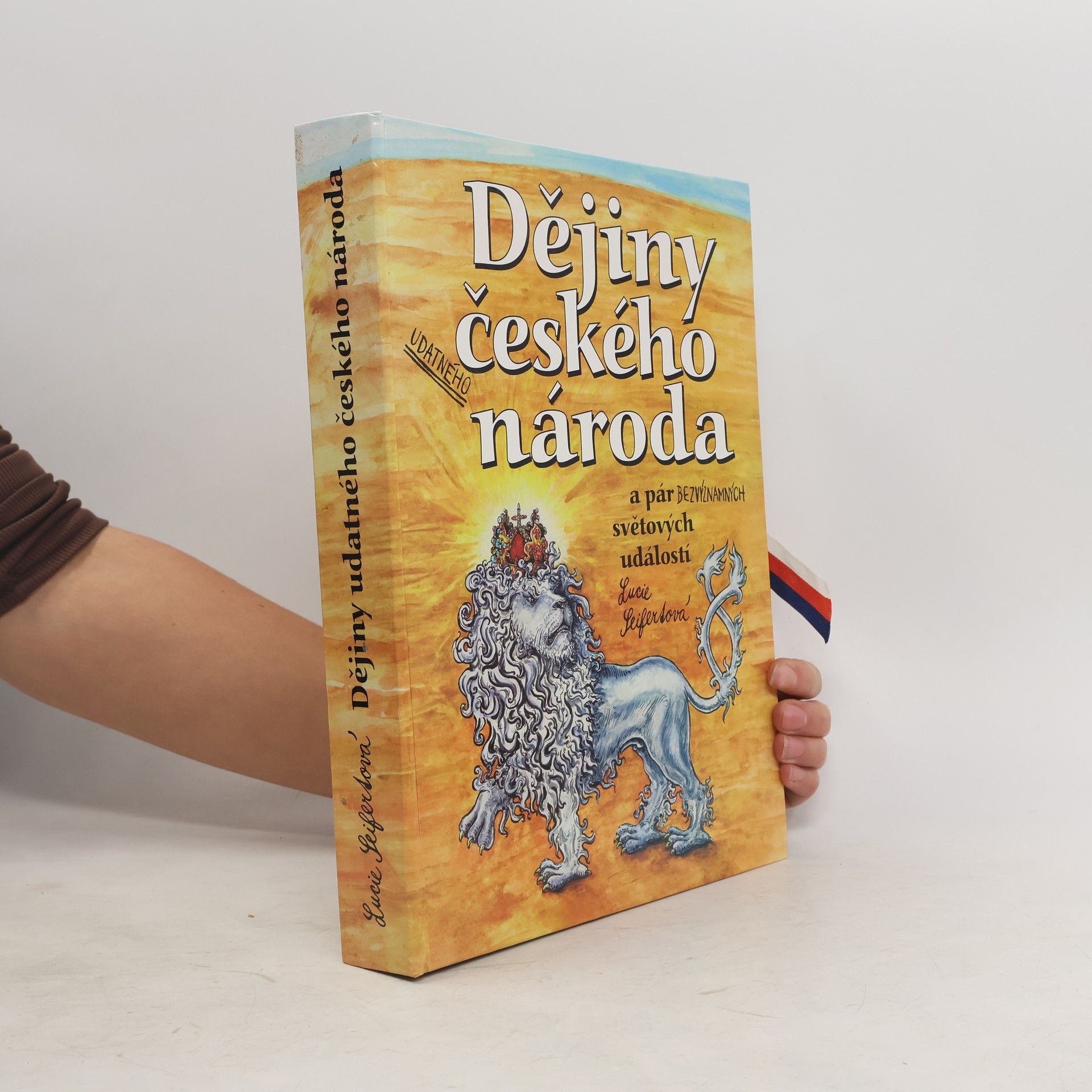 Lucie Seifertová Dějiny udatného českého národa a pár bezvýznamných světových událostí (pop-up leporelo)