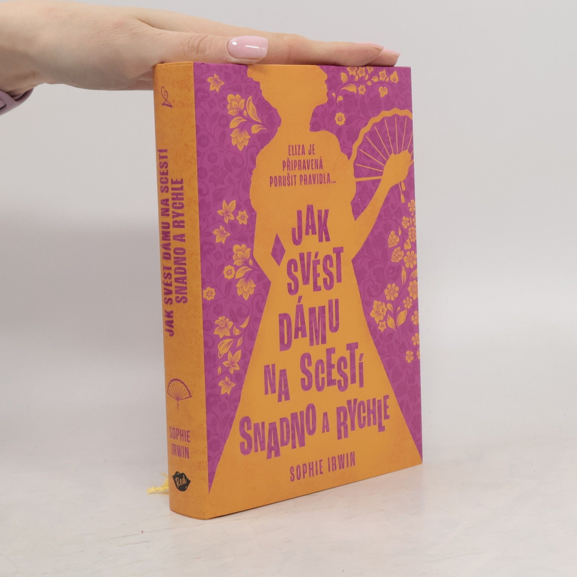 Jitka Fialová Jak svést dámu na scestí snadno a rychle