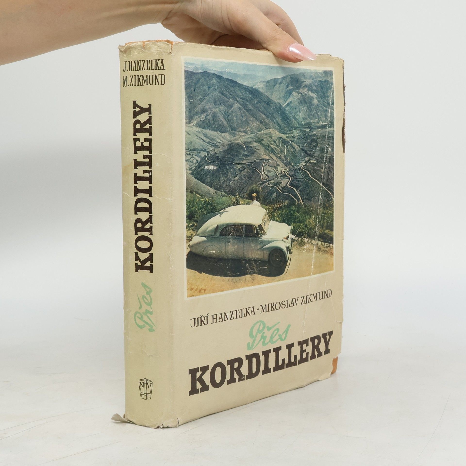 Jiří Hanzelka Přes Kordillery