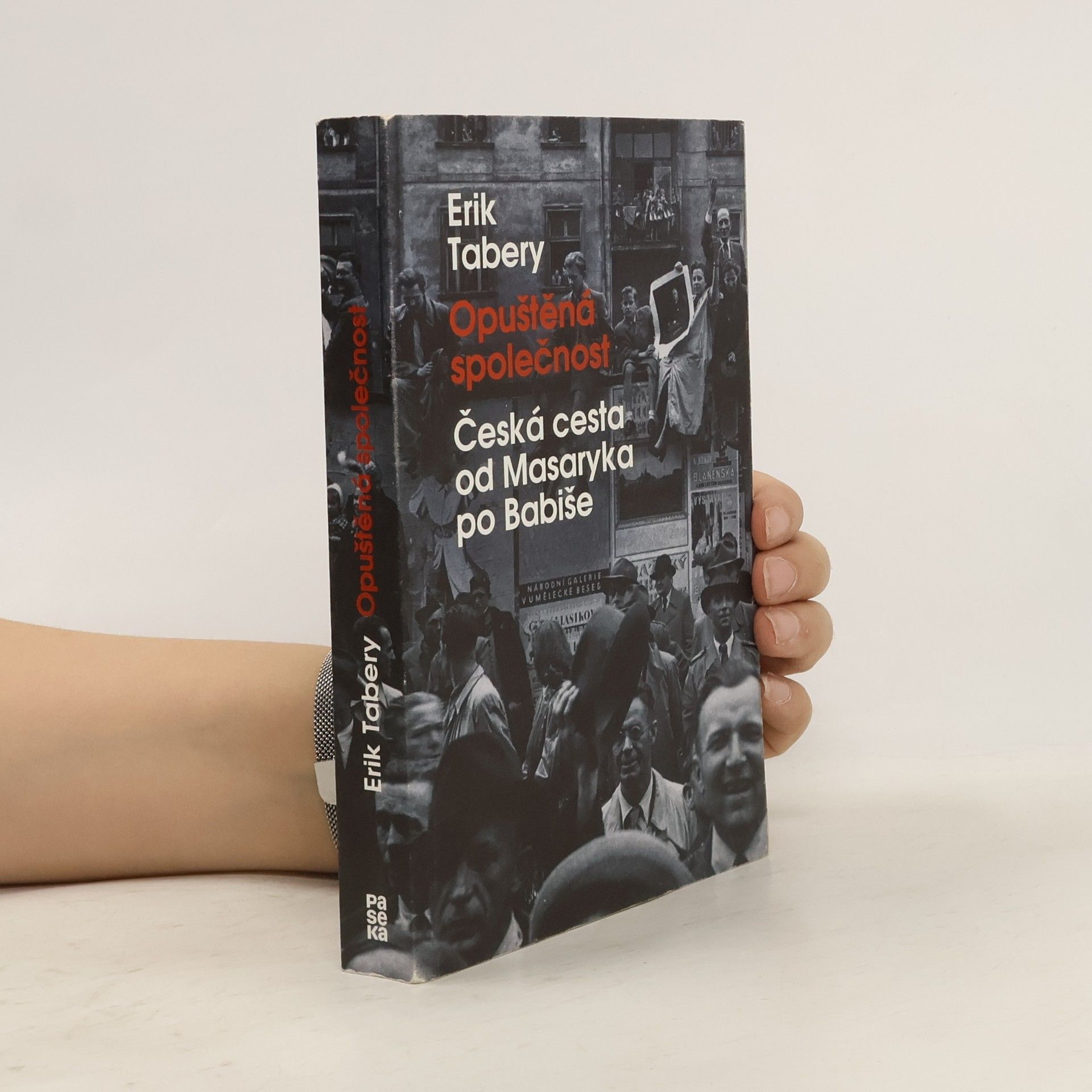 Erik Tabery Opuštěná společnost