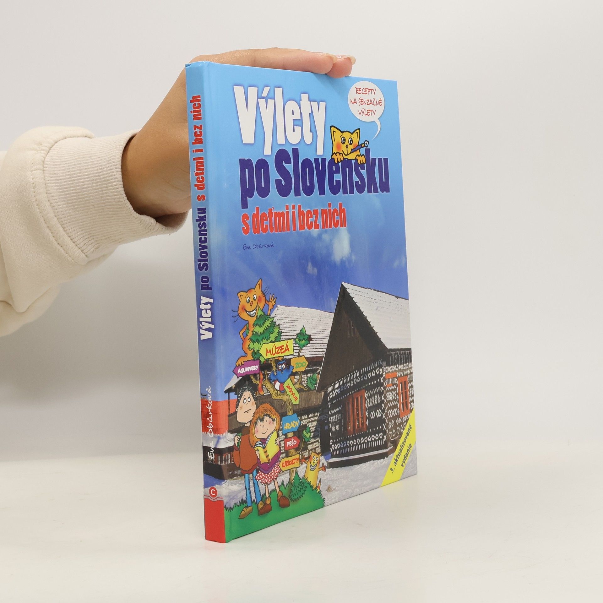 Eva Obůrková Výlety po Slovensku s deťmi i bez nich