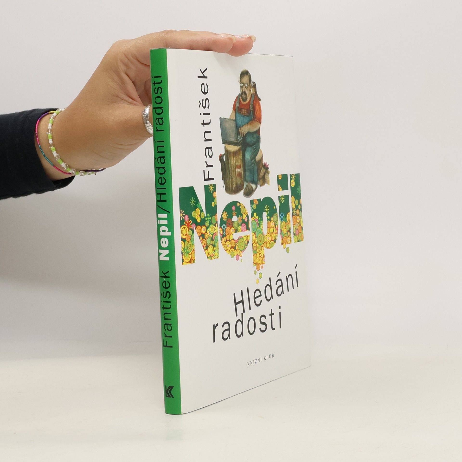 František Nepil Hledání radosti