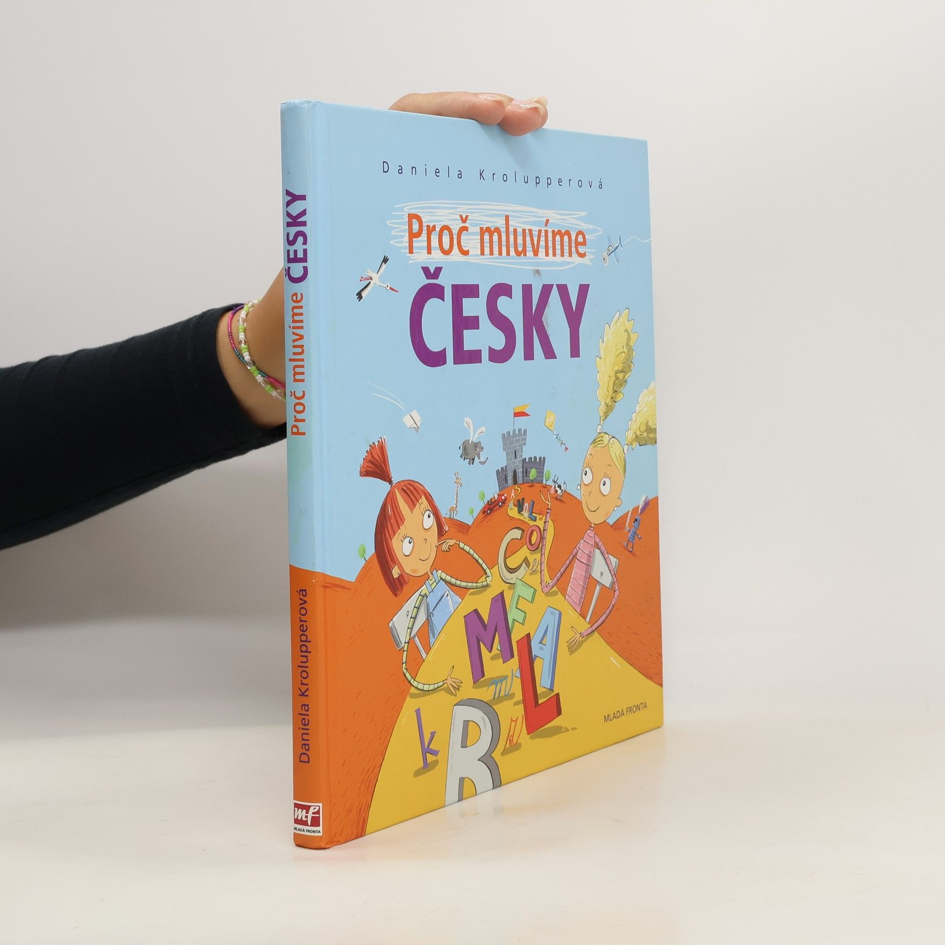 Daniela Krolupperová Proč mluvíme česky