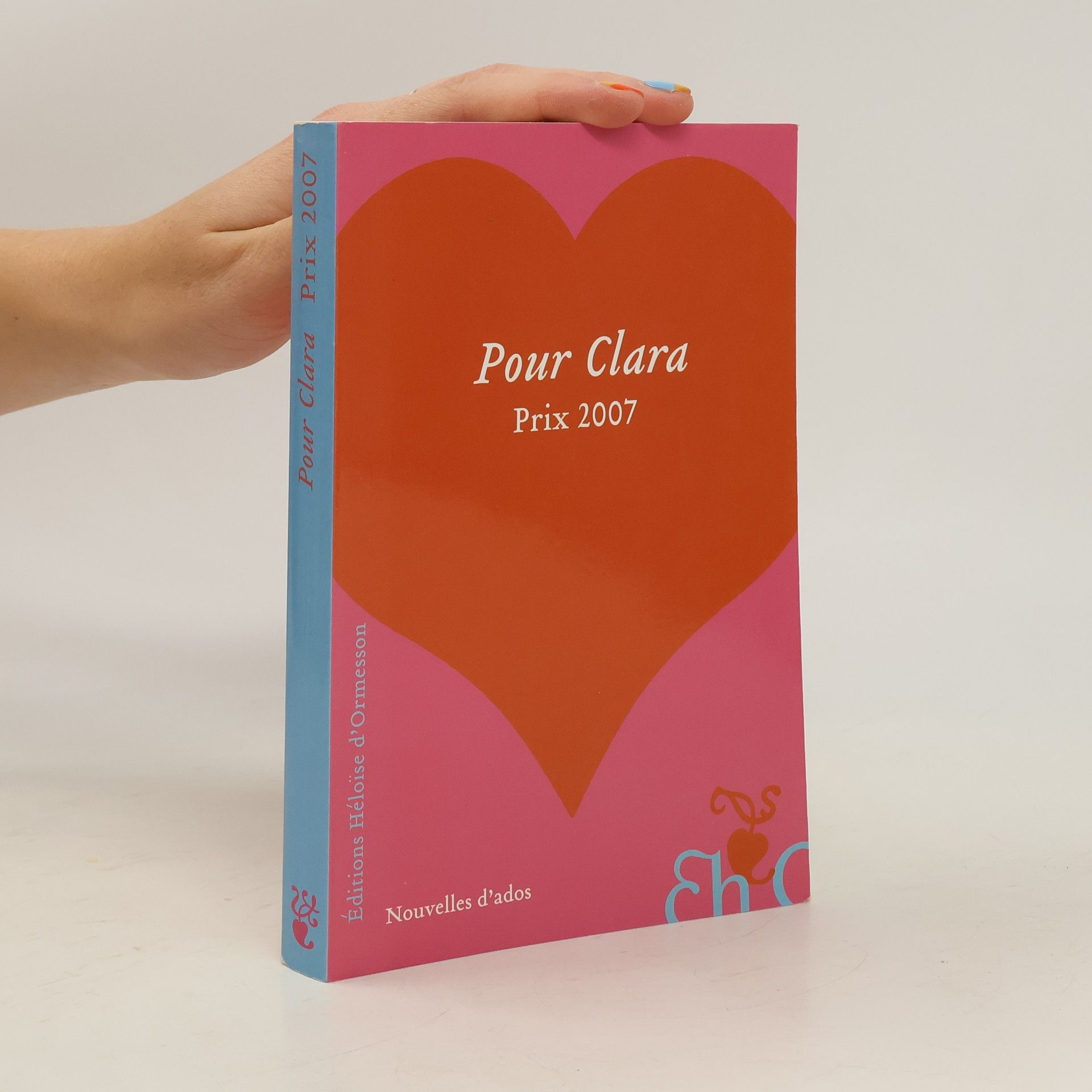 Collectif d'auteurs Pour Clara prix 2007