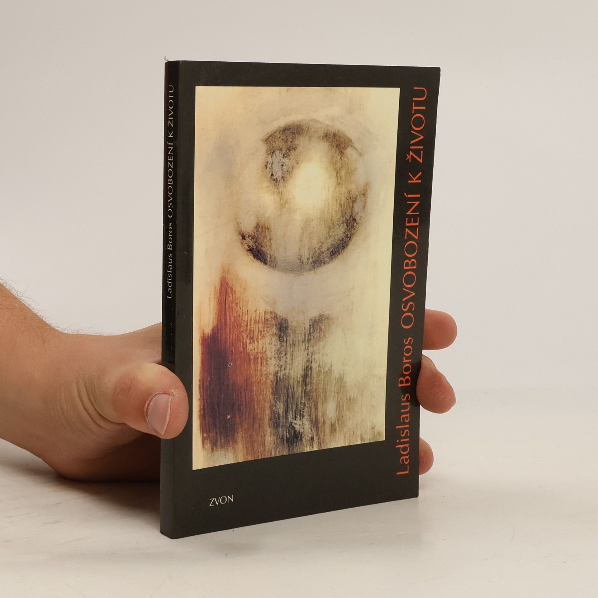 Ladislav Boros Osvobození k životu