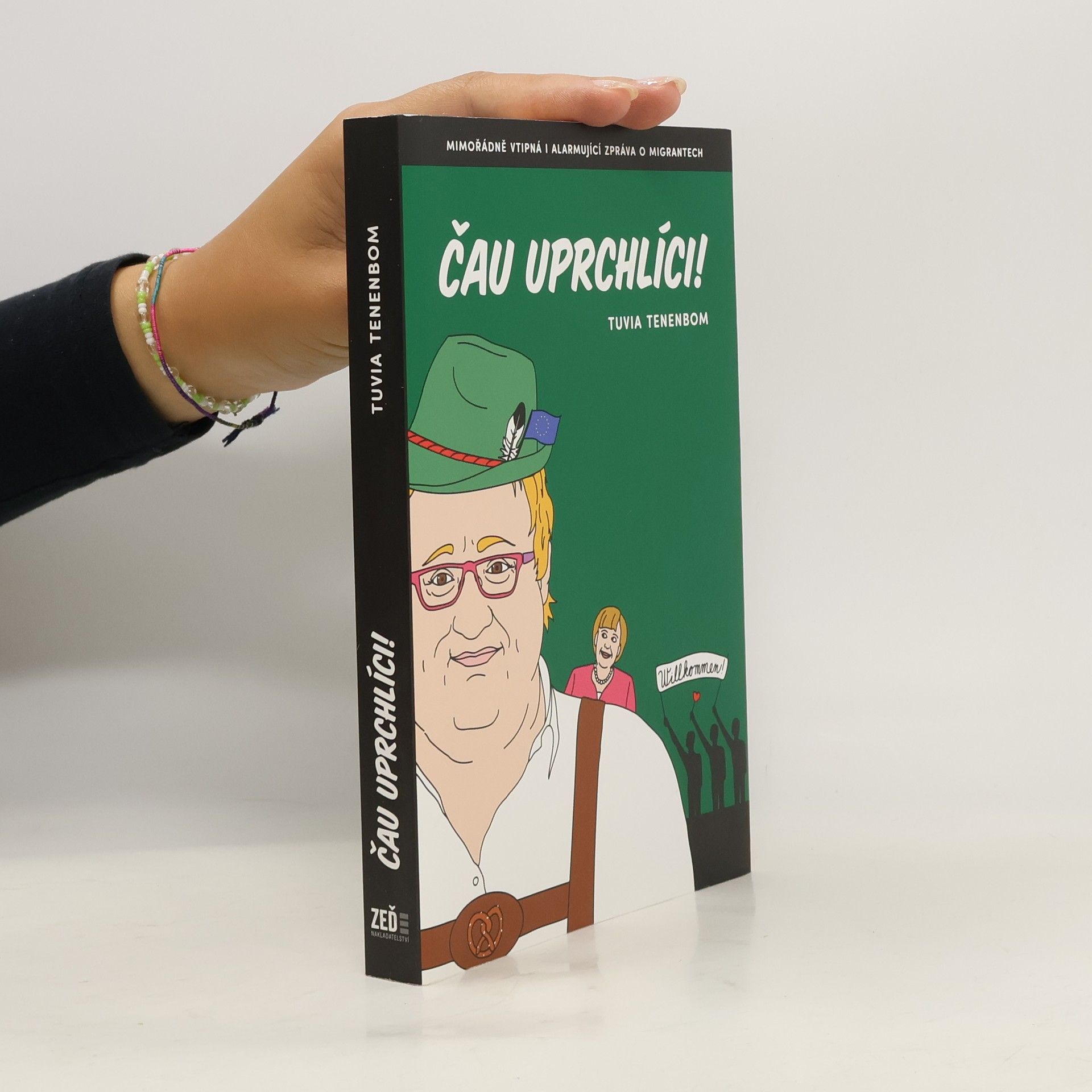 Tuvia Tenenbom Čau, uprchlíci!