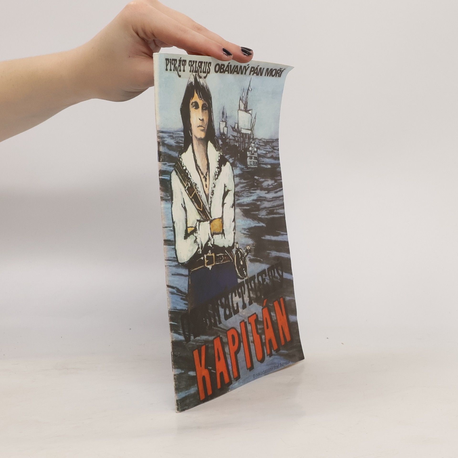 Kolektív autorov Pirát Klaus, aneb, Obávaný pán moří.