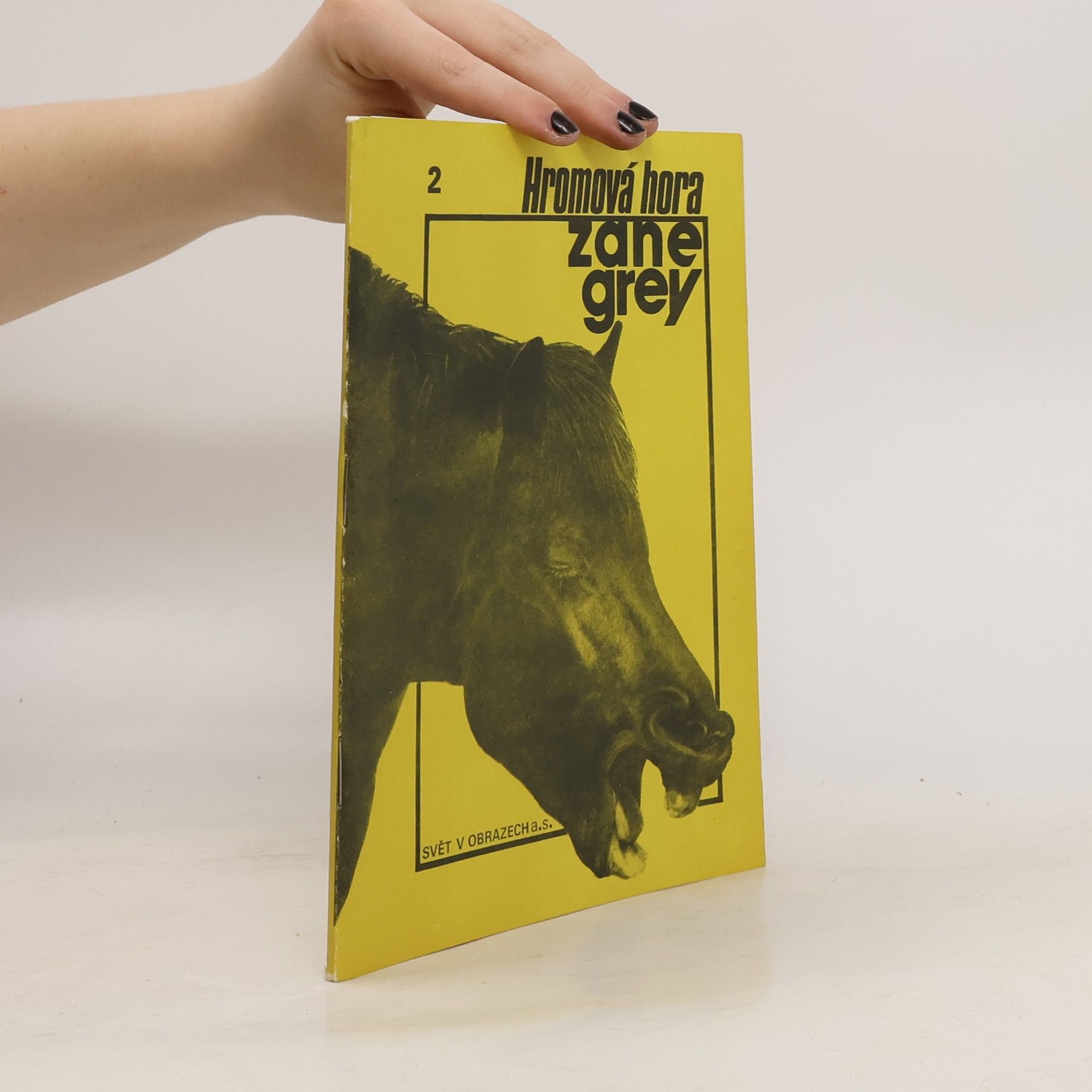 Zane Grey Hromová hora č. 2