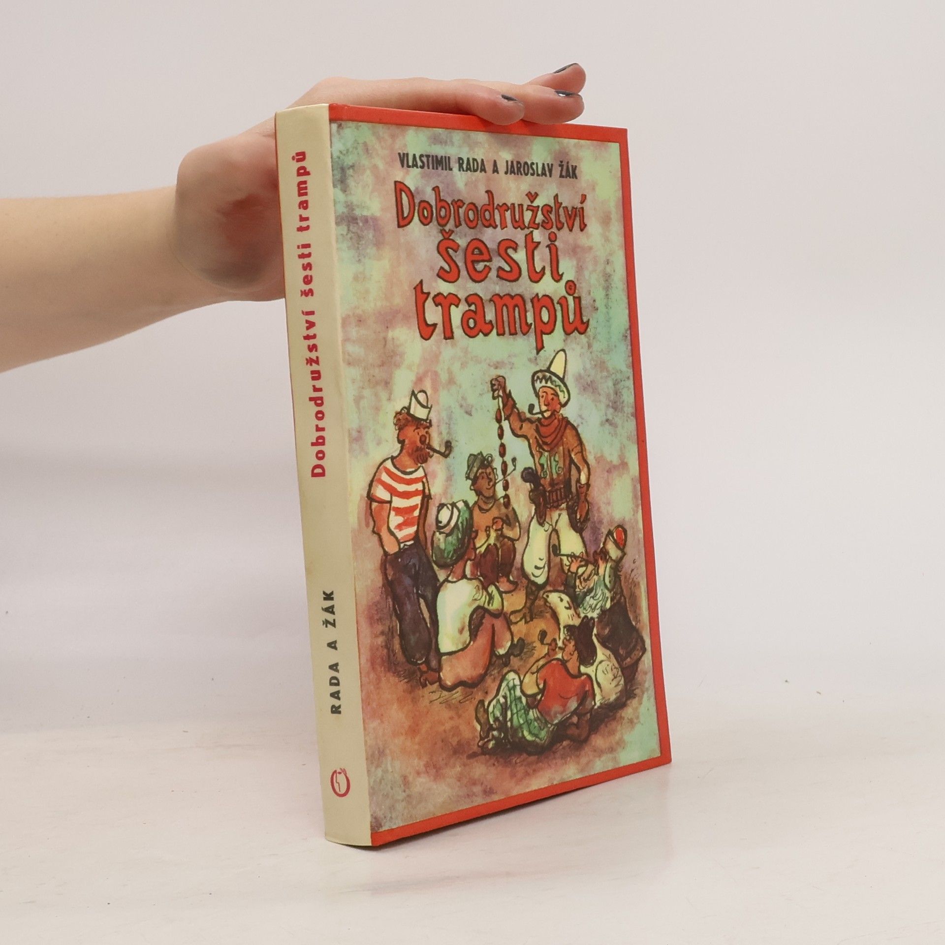 Jaroslav Žák Nové pověsti české aneb Dobrodružství šesti trampů