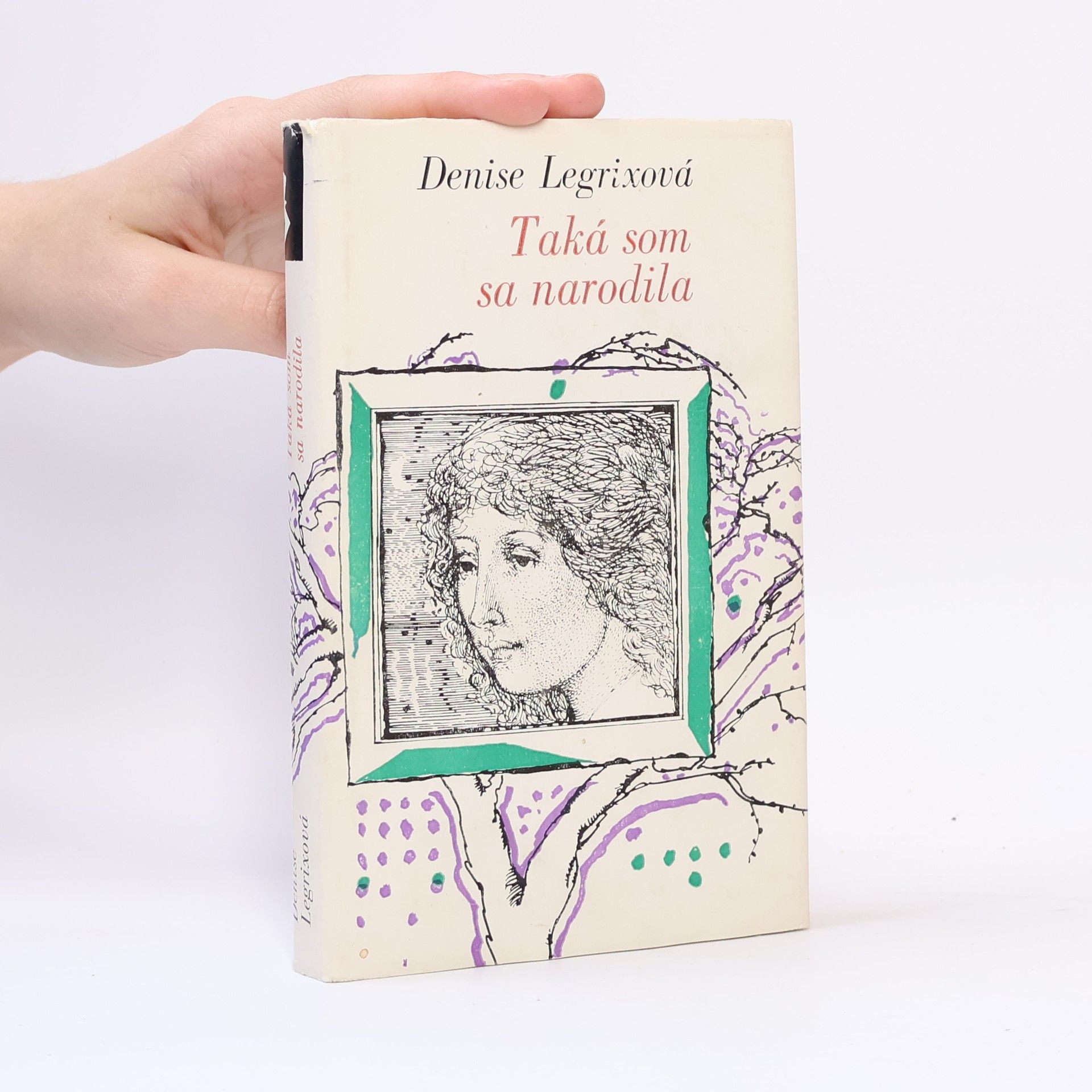 Denise Legrix Taká som sa narodila