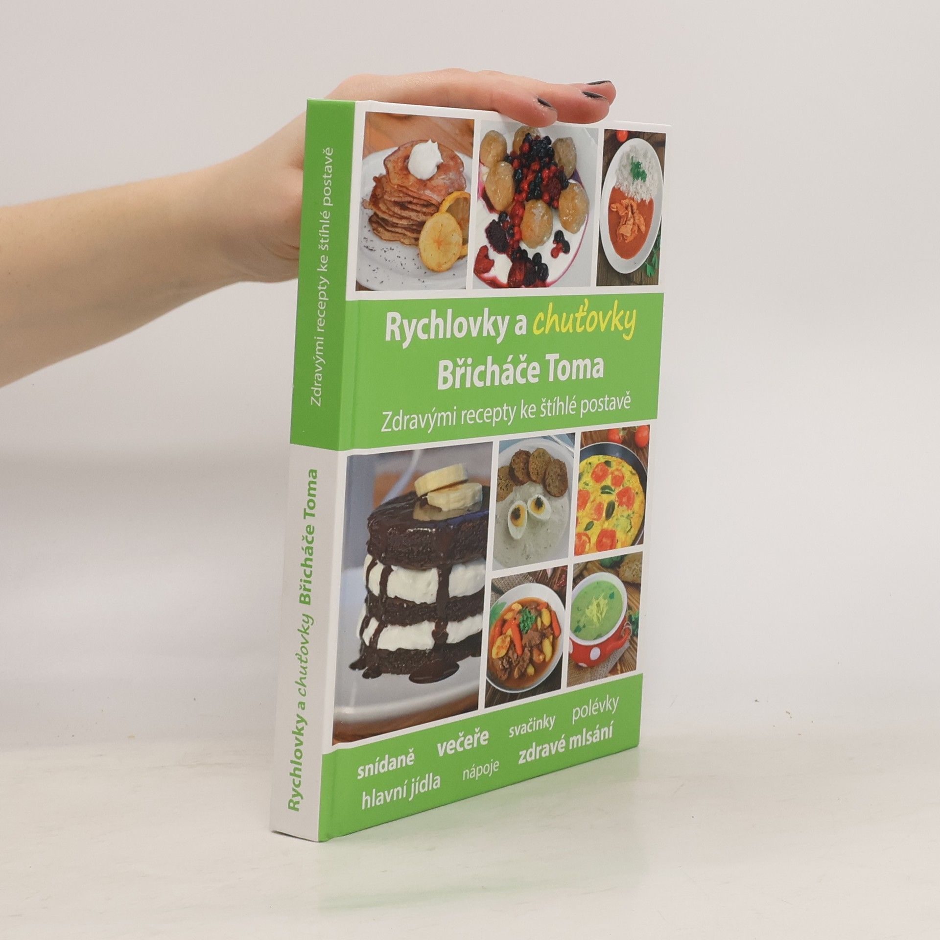 Tomáš Kosačík Rychlovky a chuťovky Břicháče Toma