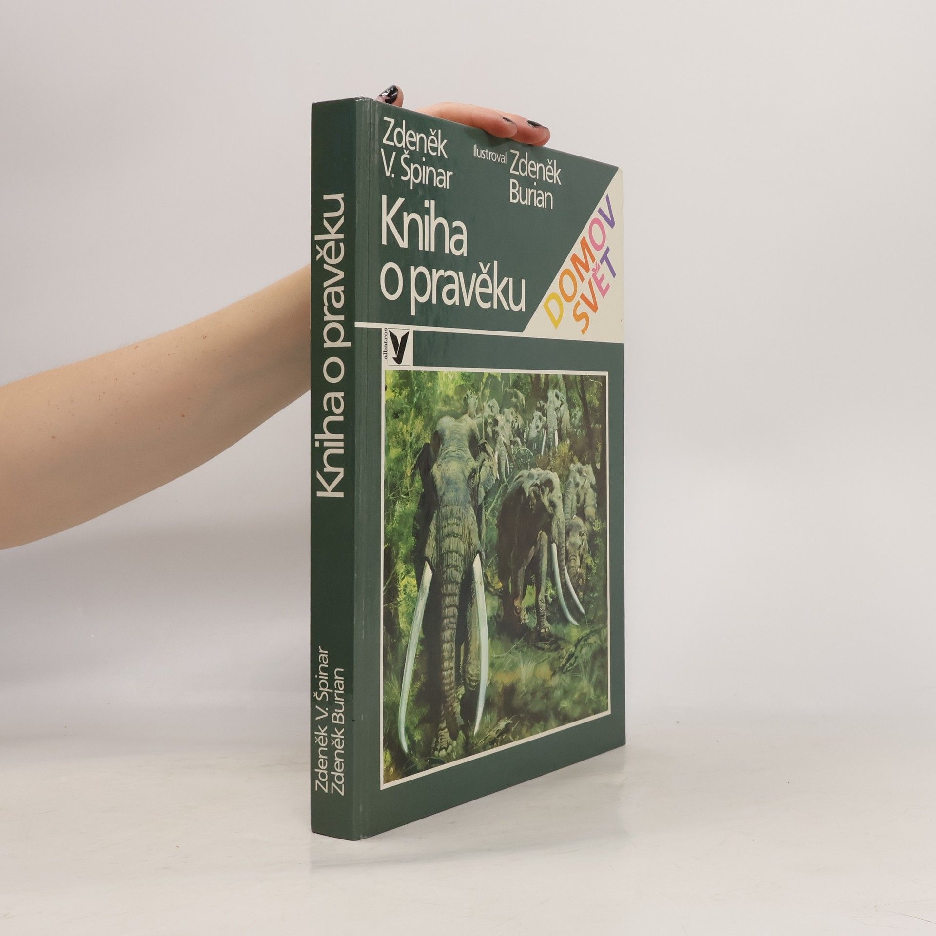 Zdeněk V. Špinar Kniha o pravěku