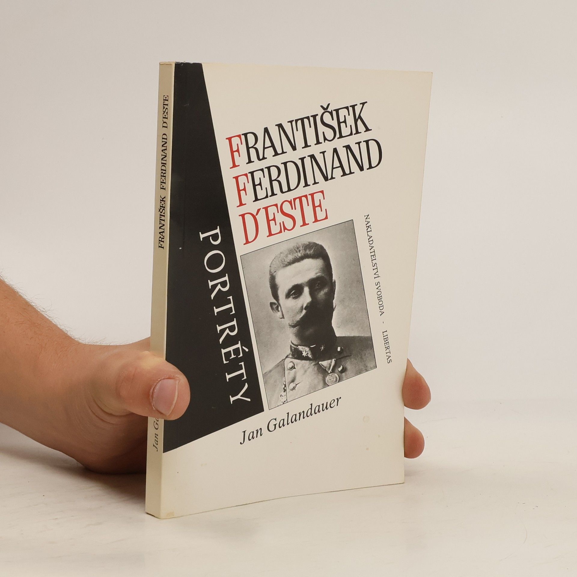 Jan Galandauer František Ferdinand d'Este