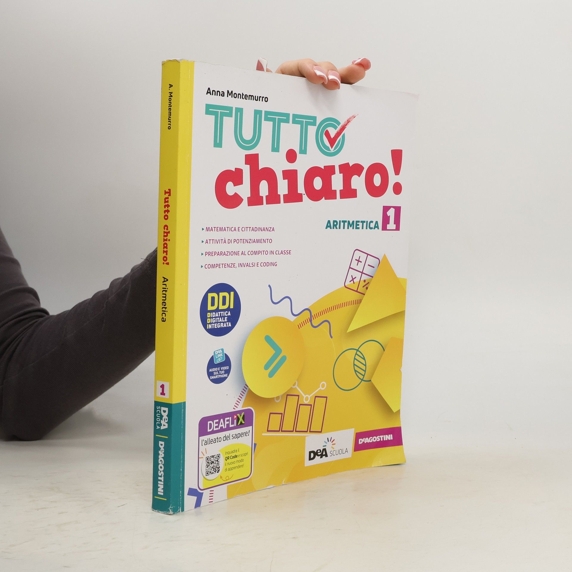 Anna Montemurro Tutto chiaro. Aritmetica 1