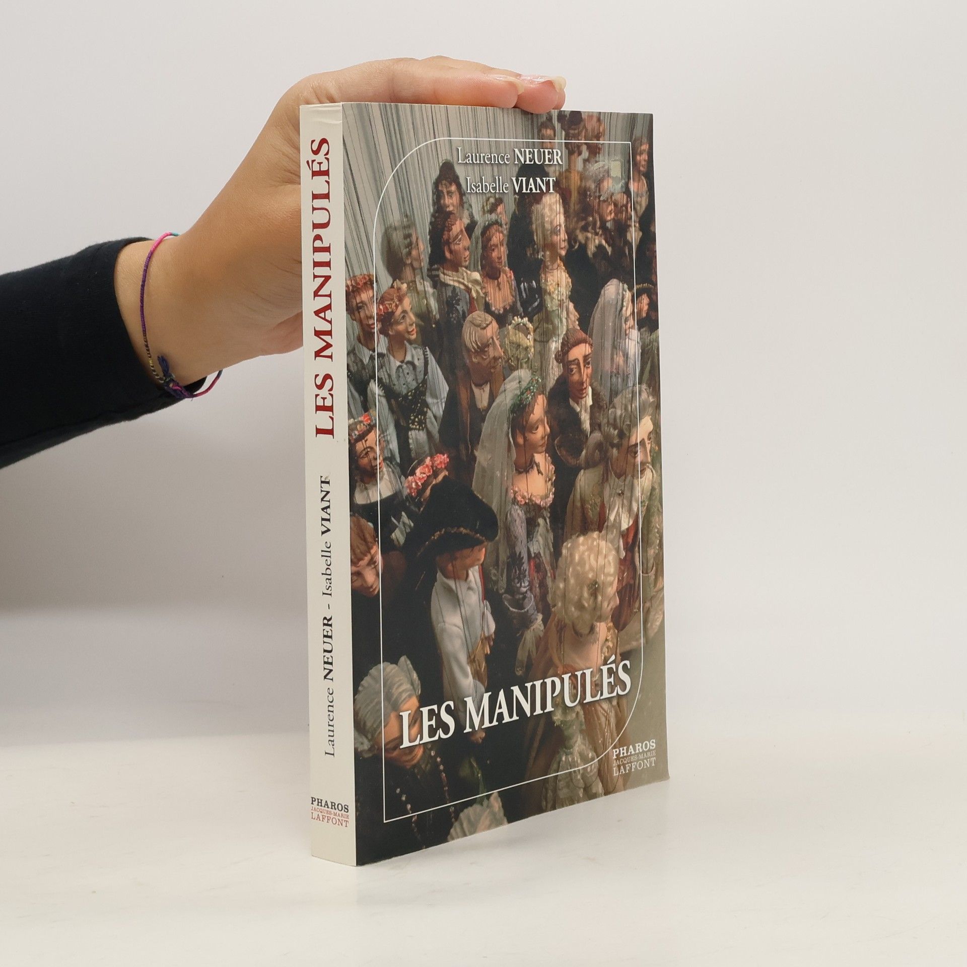 Laurence Neuer Les manipulés