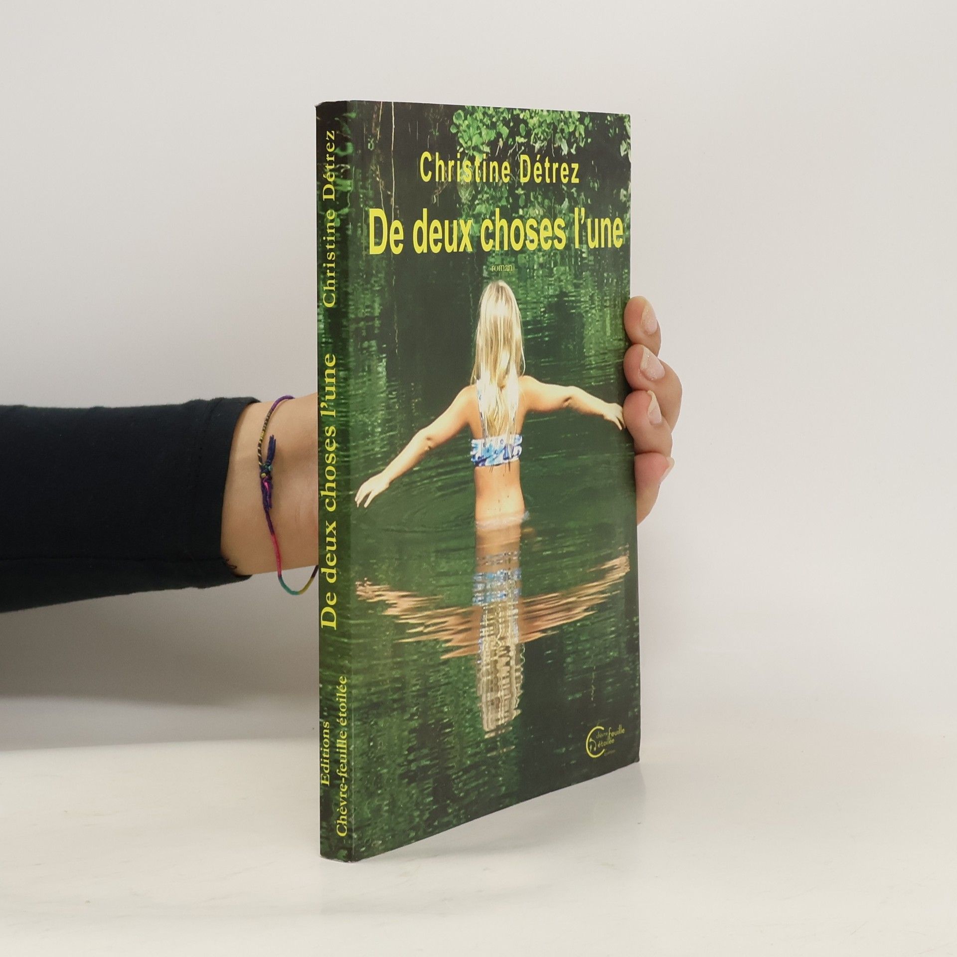 Christine Détrez De deux choses l'une