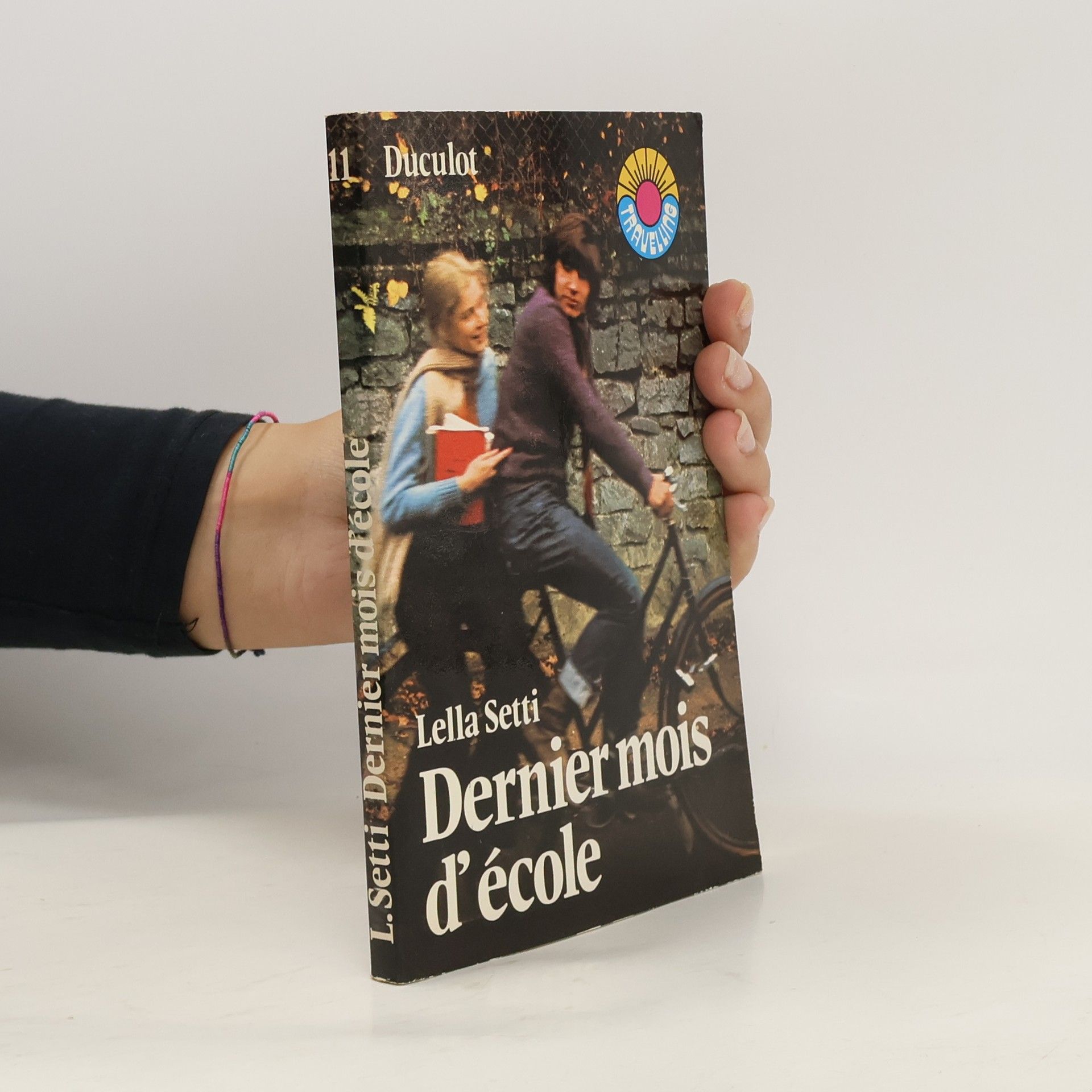 Lella Setti TRAVELLING - 11: Dernier mois d'école