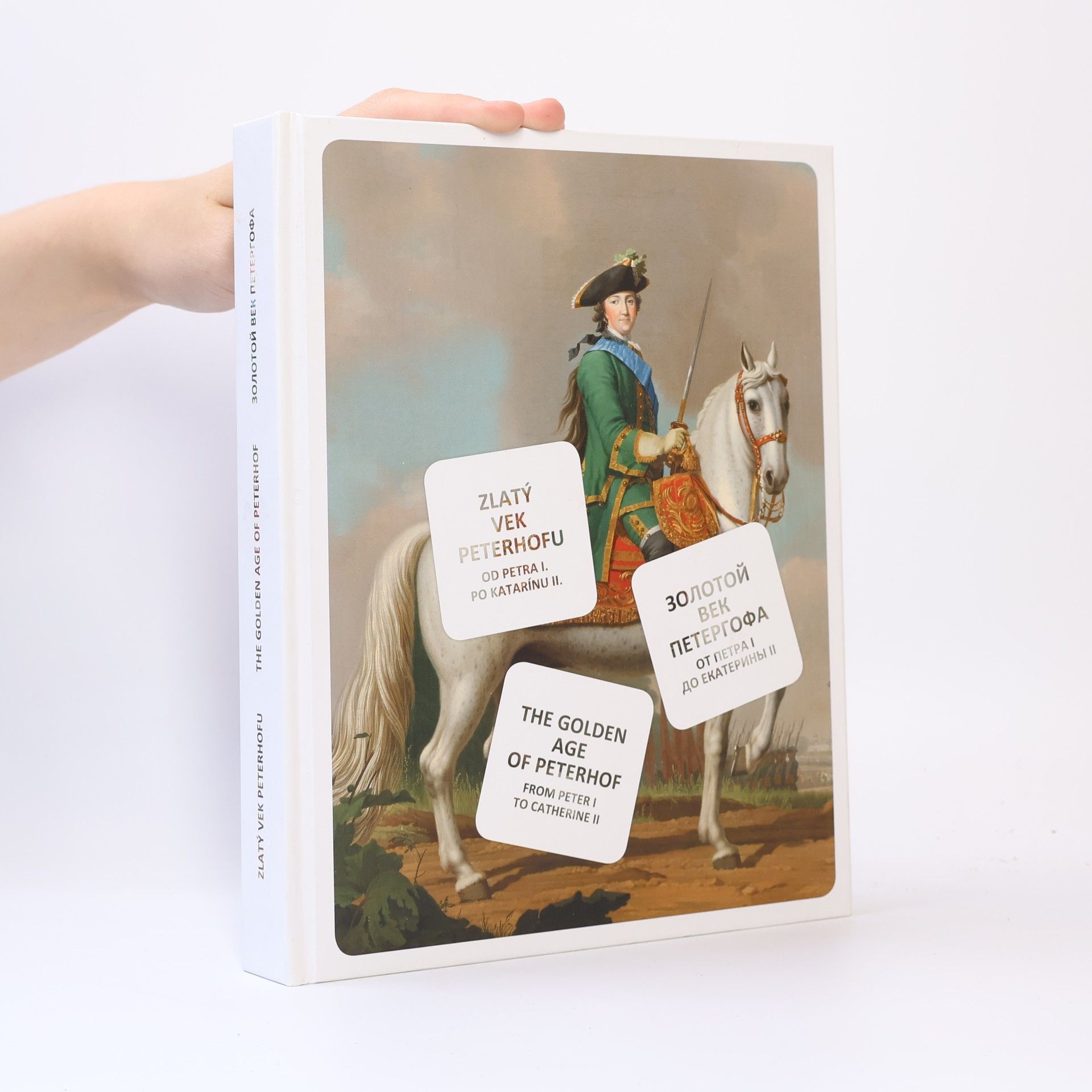 Collectif d'auteurs Zlatý vek Peterhofu. Od Petra I. po Katarínu II.