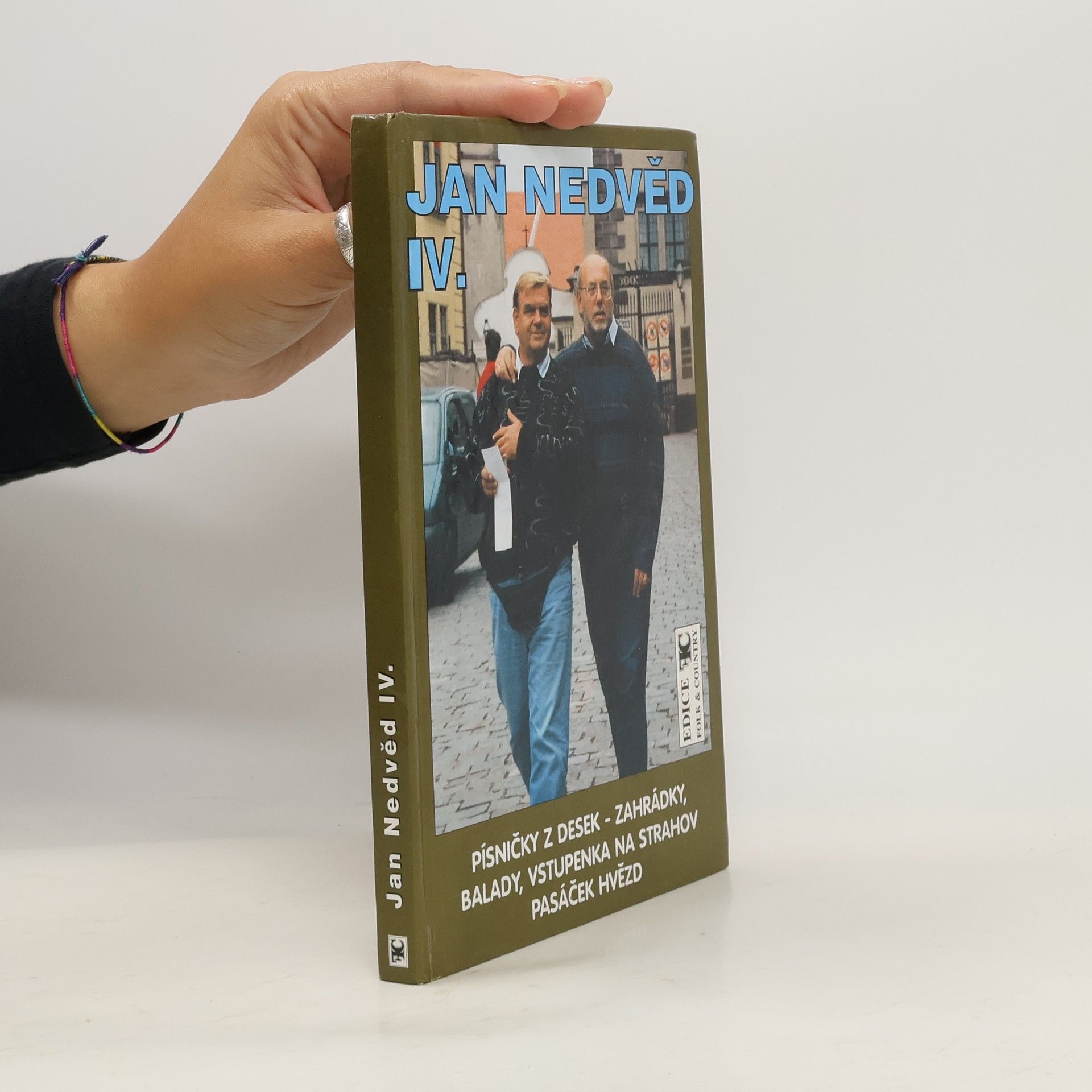 Jan Nedvěd Jan Nedvěd IV. Písničky z desek - Zahrádky, Balady, Vstupenka na Strahov, Pasáček hvězd