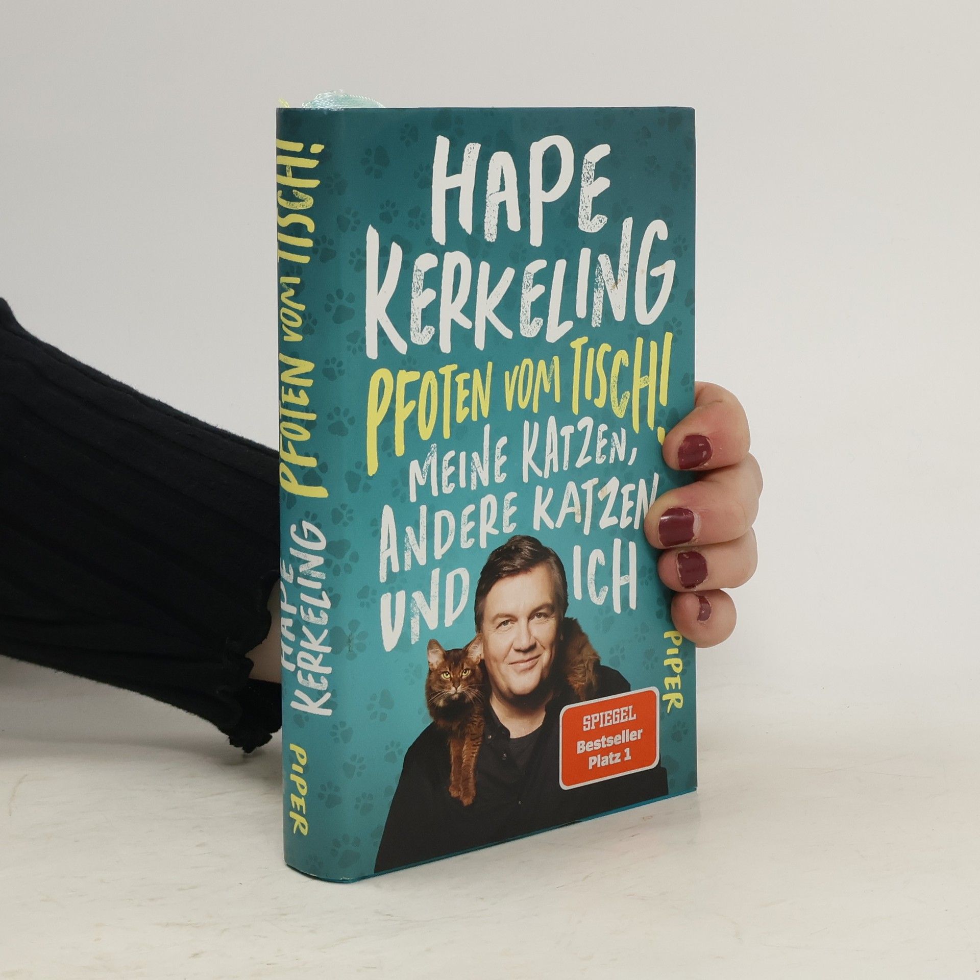 Hape Kerkeling Pfoten vom Tisch! : Meine Katzen, andere Katzen und ich