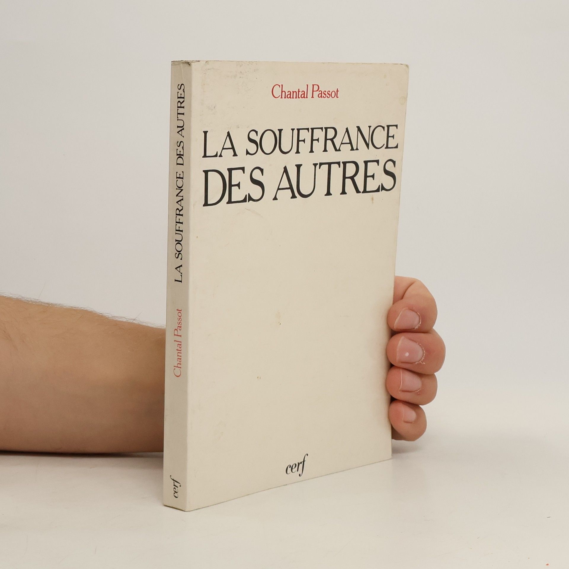 Chantal Passot La souffrance des autres