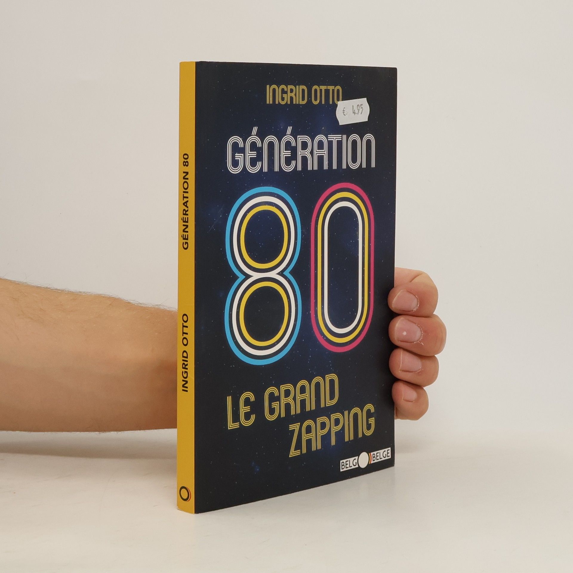Ingrid Otto Génération 80: Le Grand Zapping