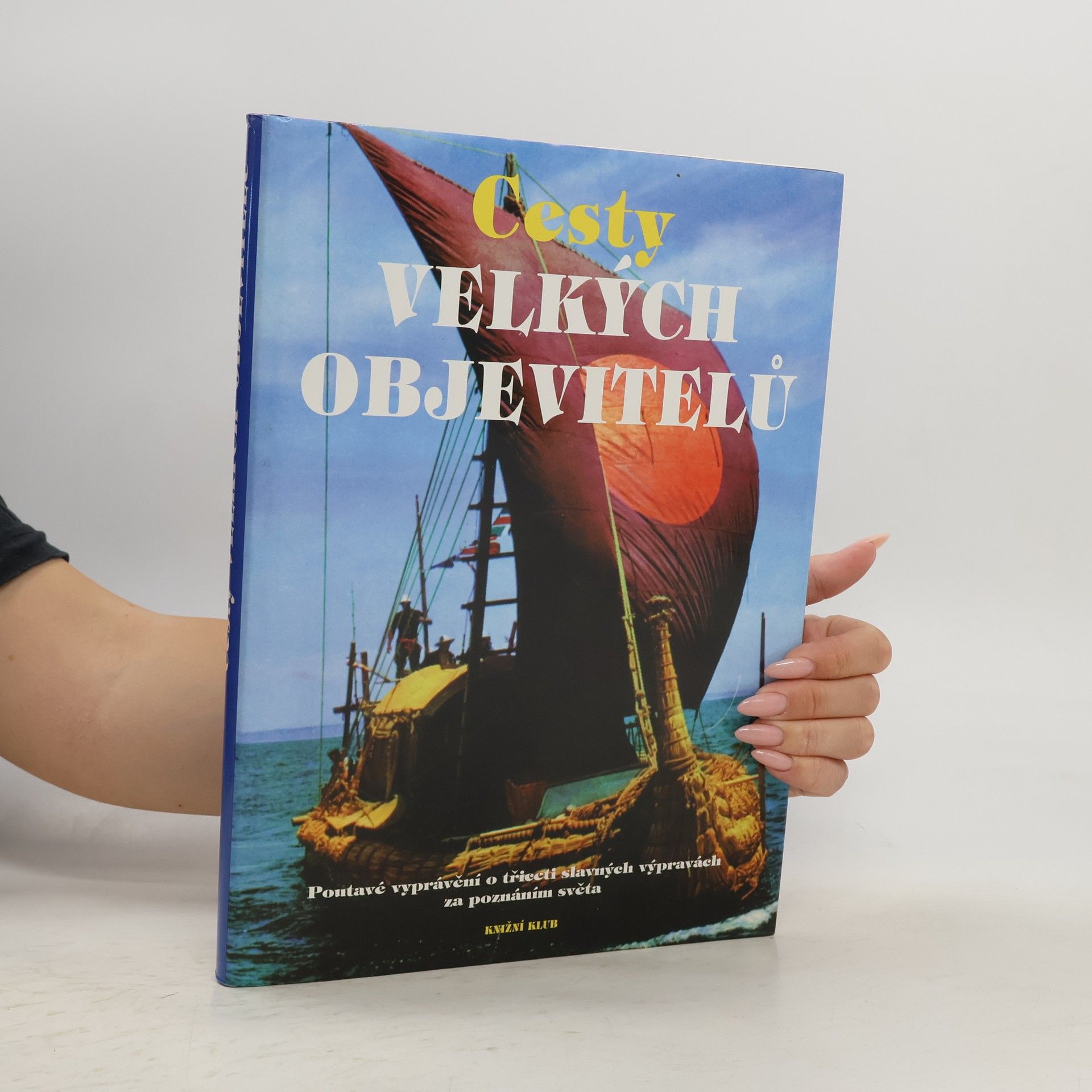 Rosemary Burton Cesty velkých objevitelů