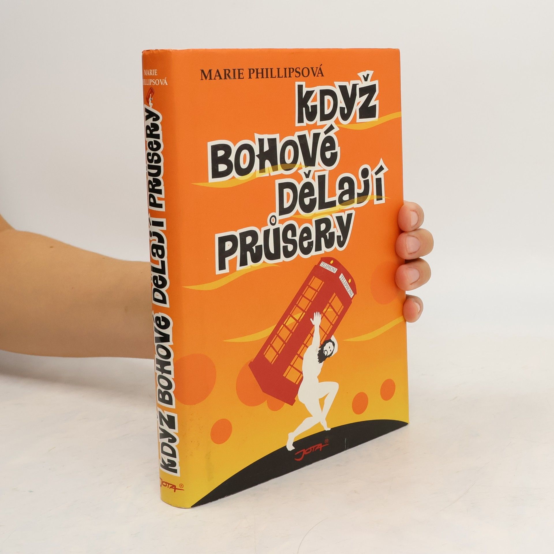 Marie Phillips Když bohové dělají průsery