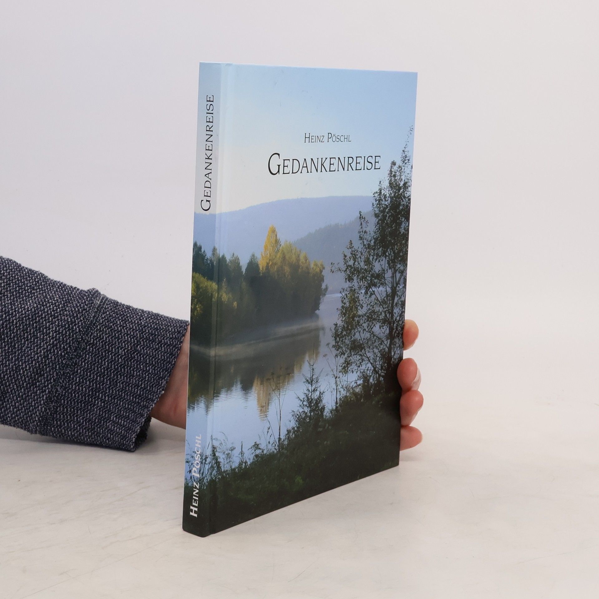 Heinz Poschl Gedankenreise