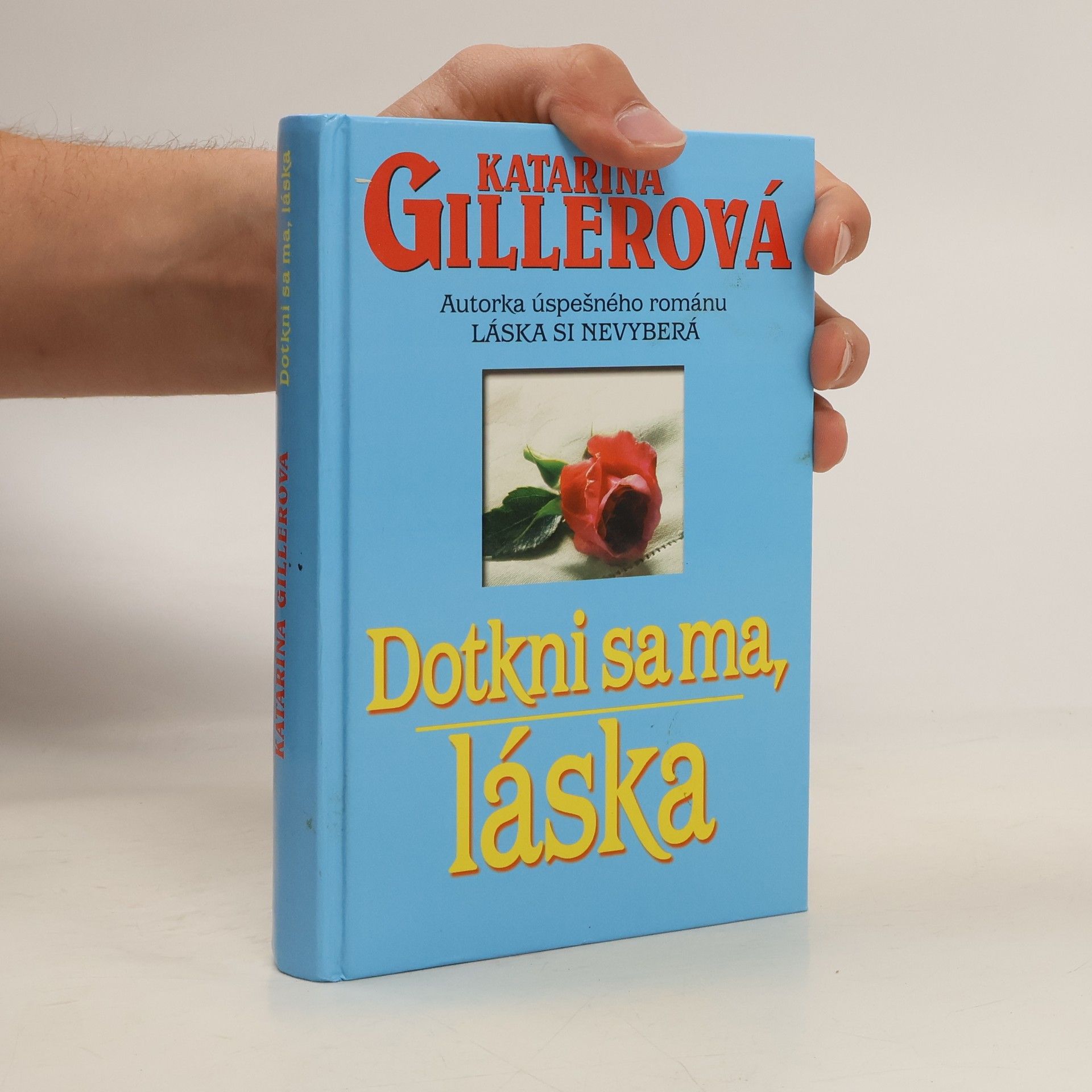 Gillerová Katarína Dotkni sa ma, láska