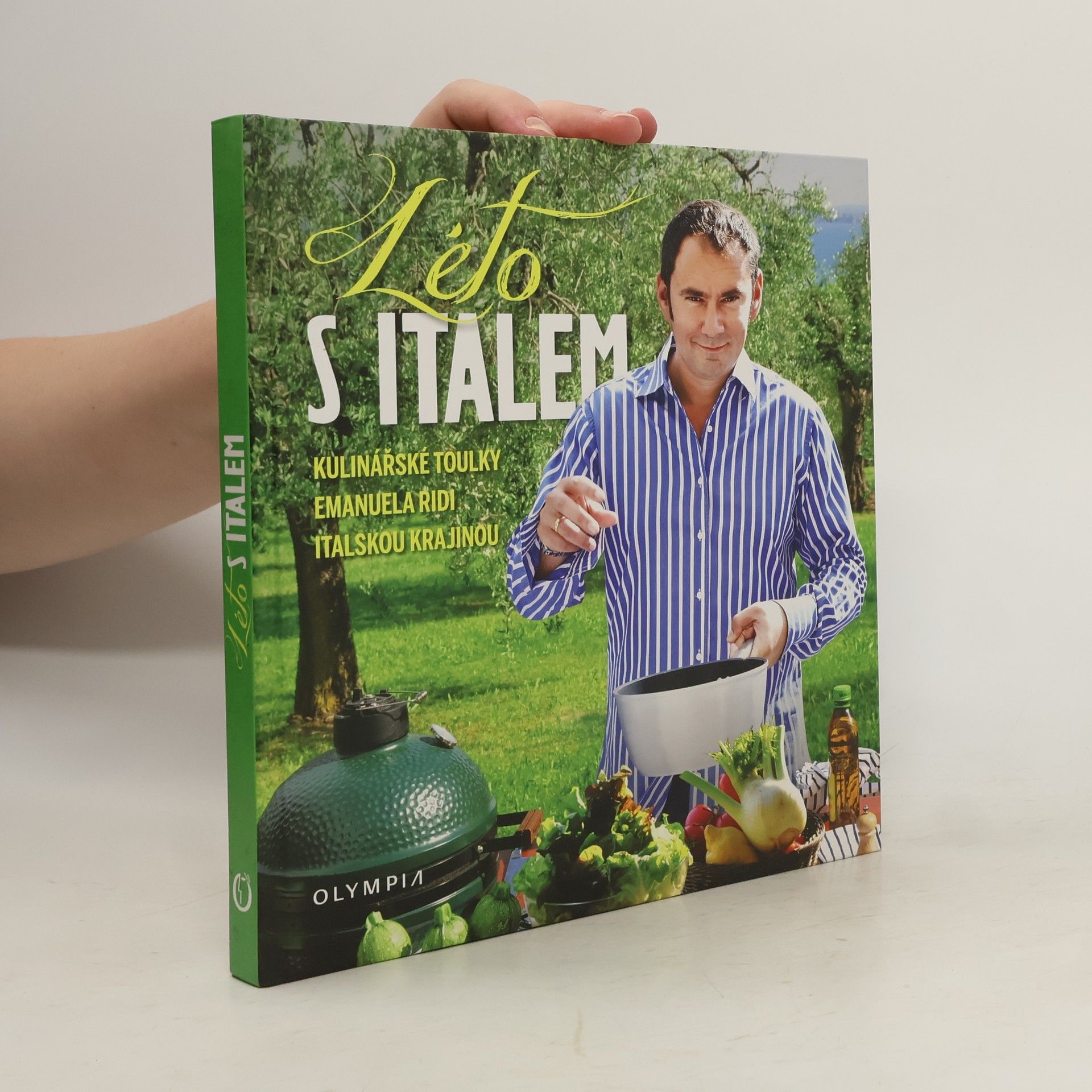 Emanuele Ridi Léto s Italem: Kulinářské toulky Emanuela Ridi italskou krajinou