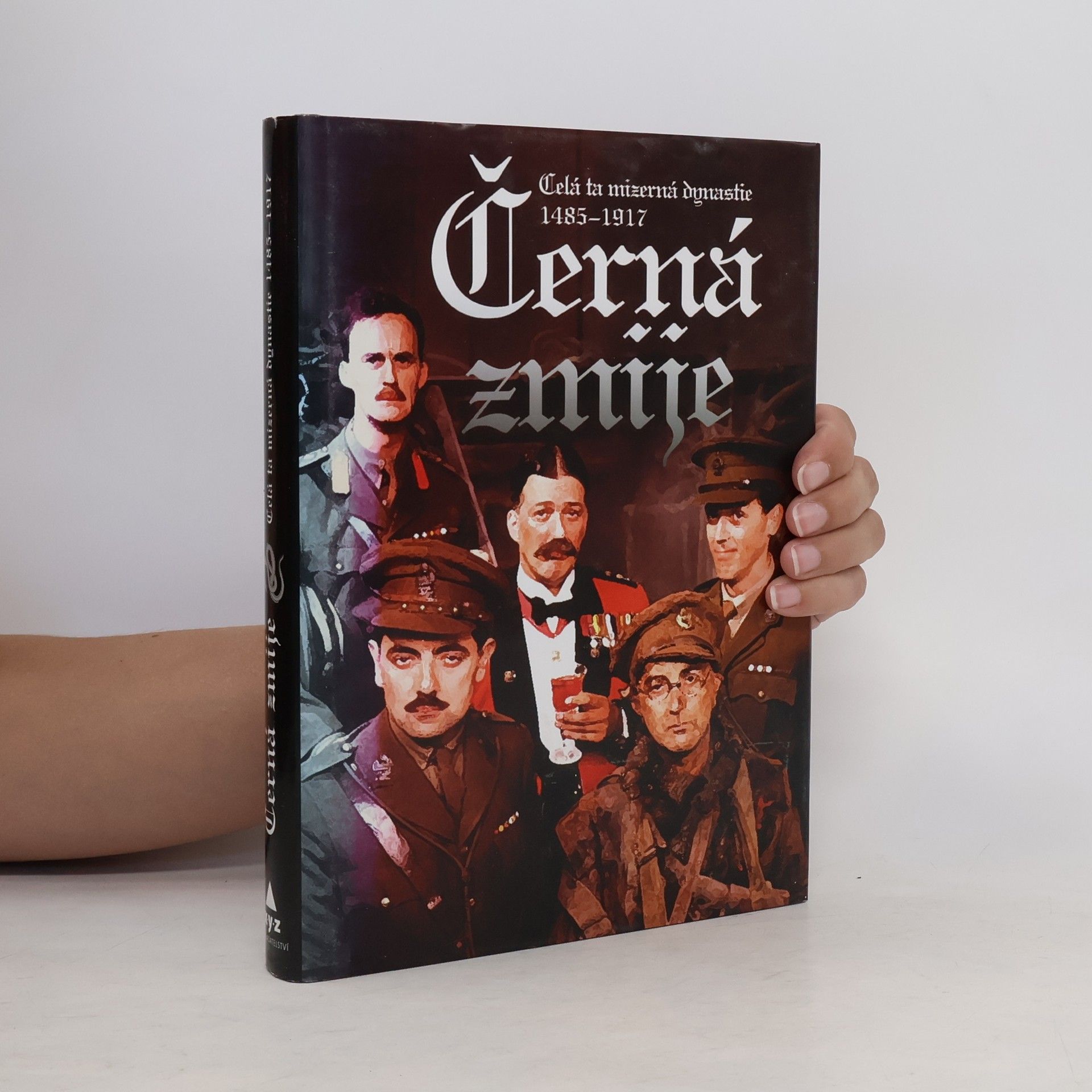 Richard Curtis Černá zmije. Celá ta mizerná dynastie 1485-1917