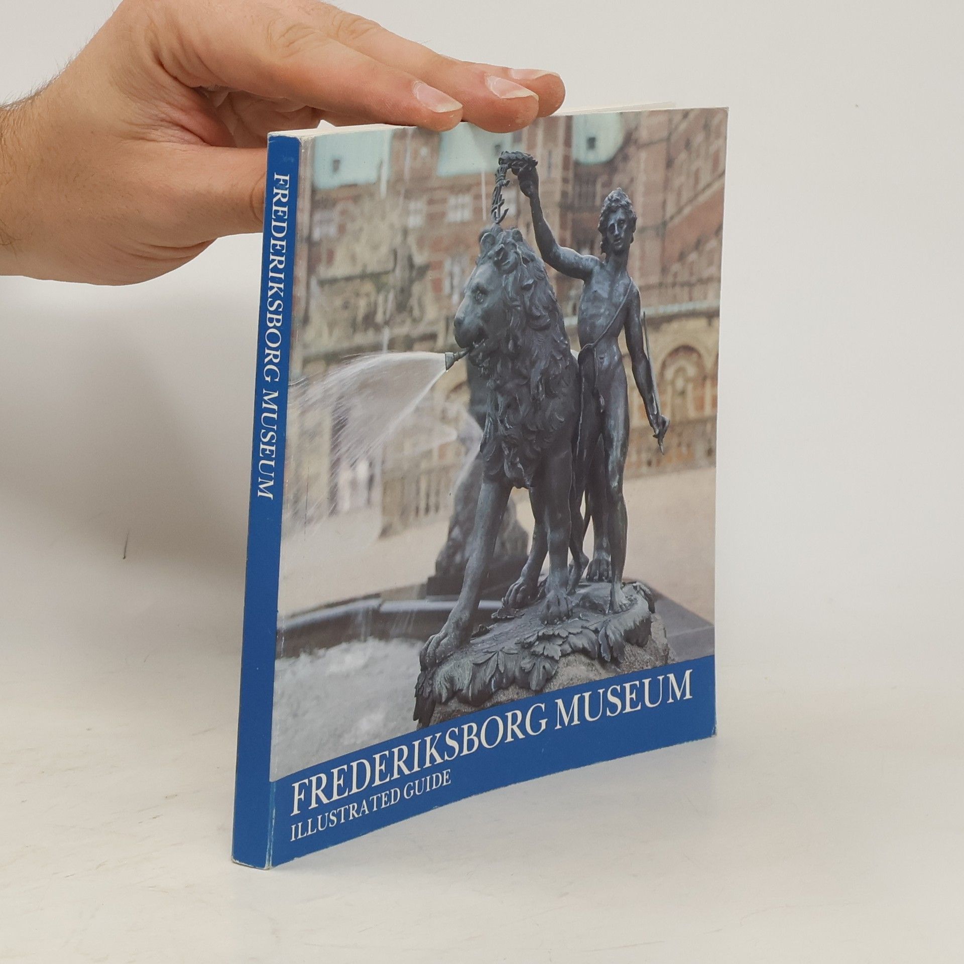 Collectif d'auteurs Frederiksborg Museum Illustrated Guide