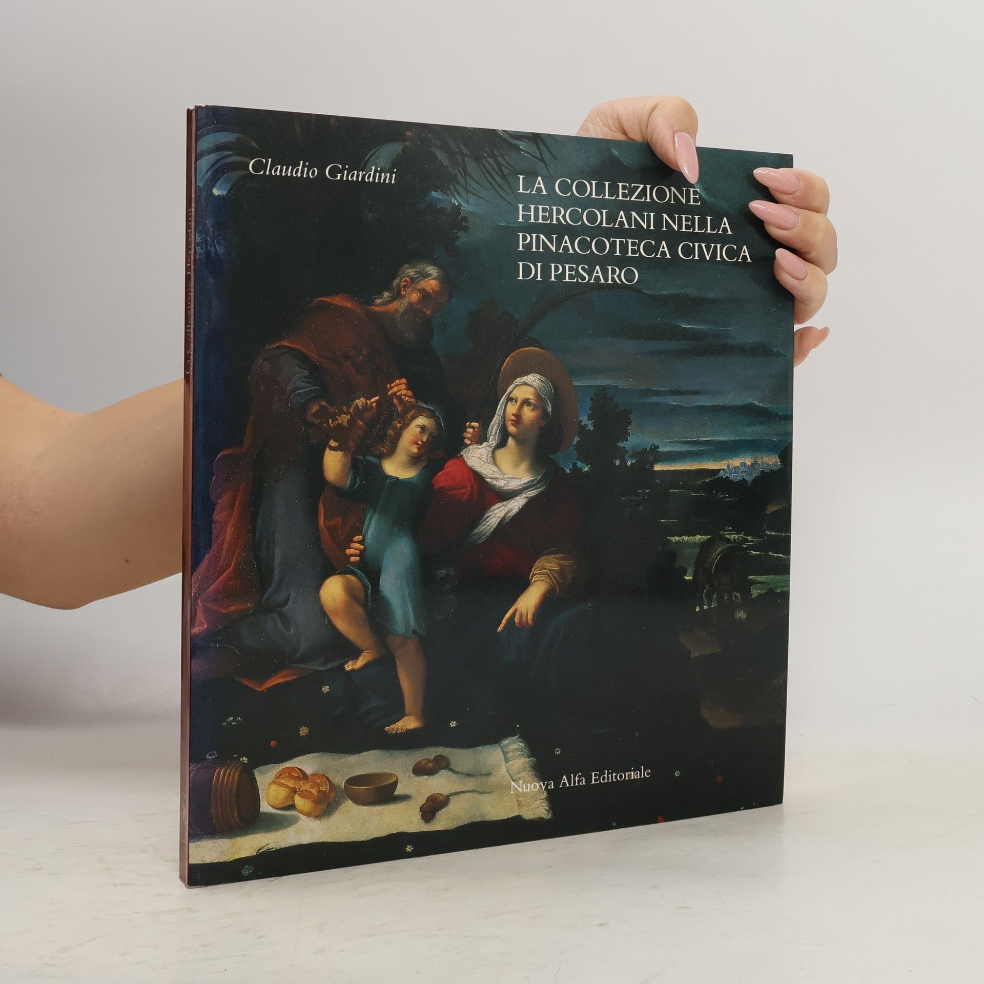 Claudio Giardini La Collezione Hercolani Nella Pinacoteca Civico DI Pesaro