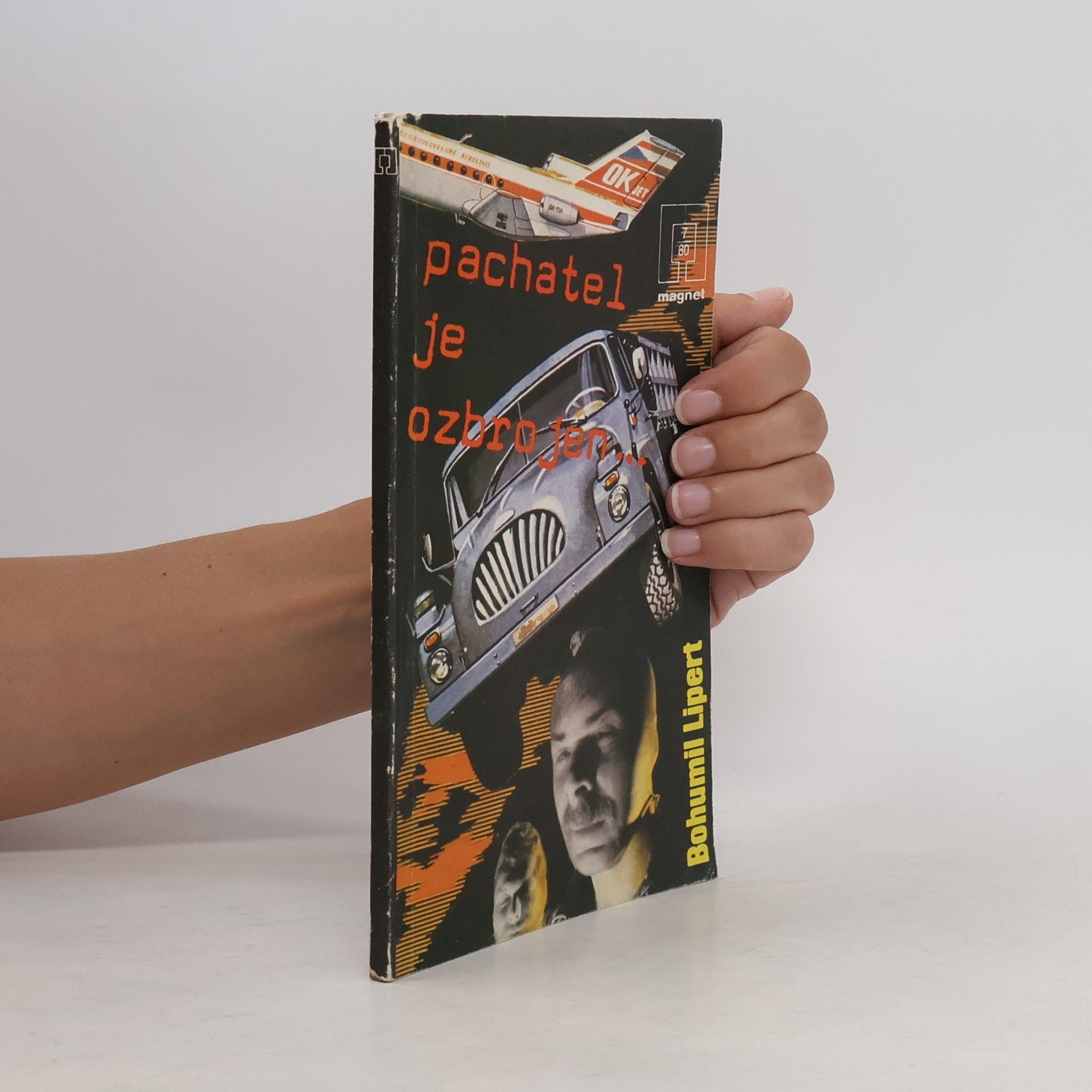 Bohumil Lipert Pachatel je ozbrojen...