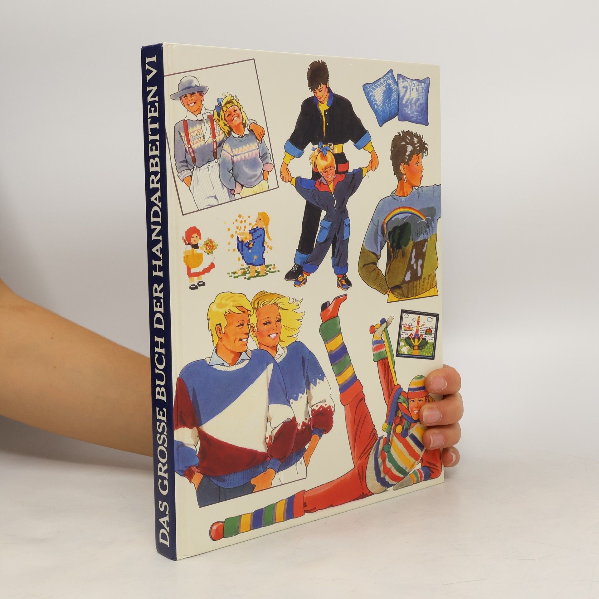 Autorenkollektiv Das Grosse buch der Handarbeiten VI.