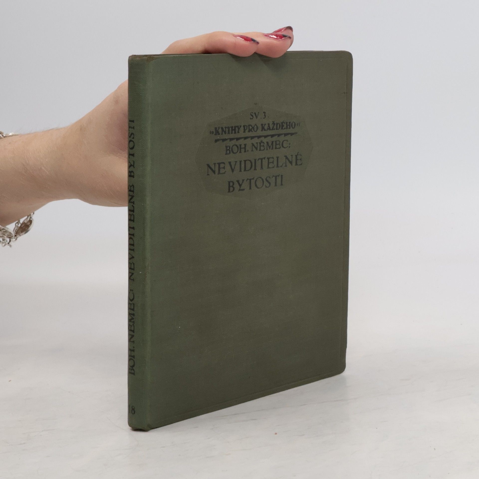 Bohumil Němec Neviditelné bytosti