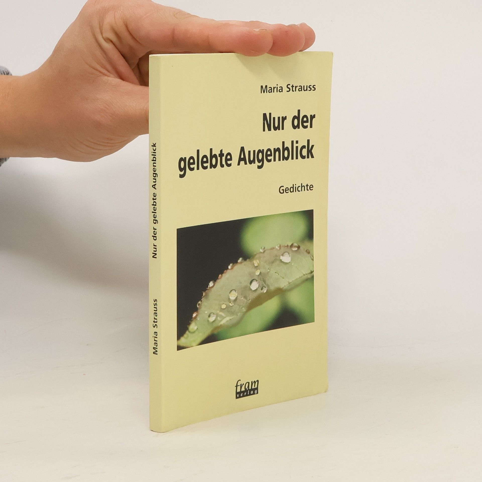 Nur der gelebte Augenblick