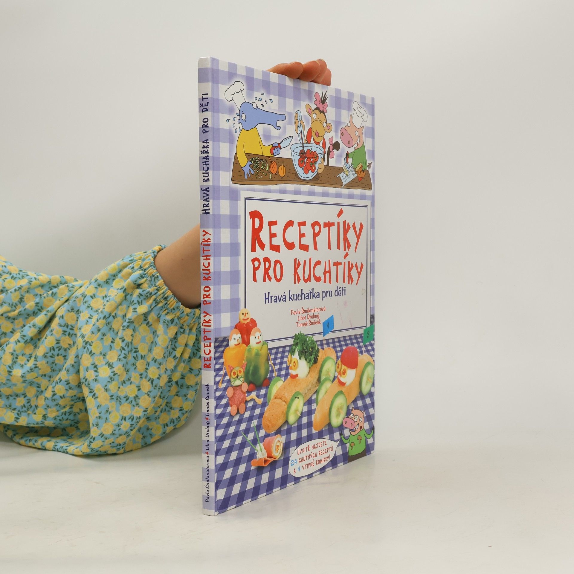 Receptíky pro kuchtíky: hravá kuchařka pro děti