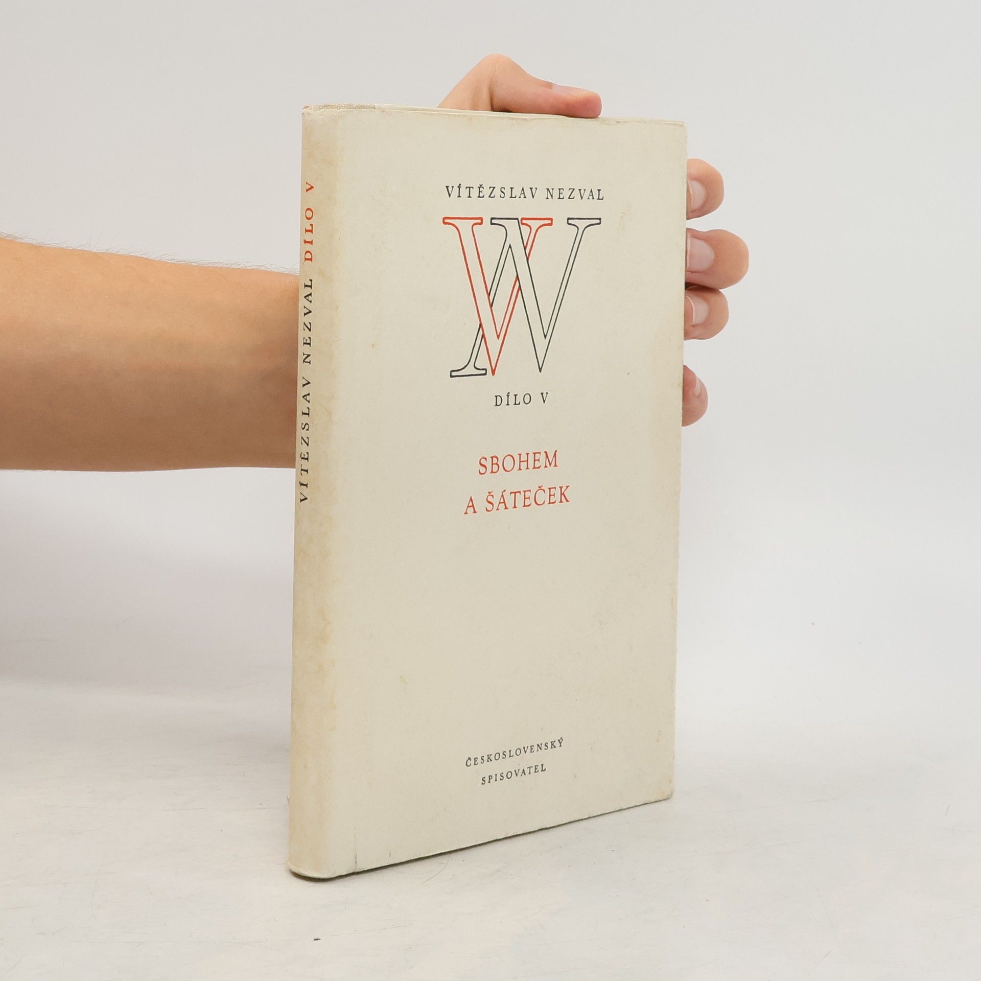 Vítězslav Nezval Dílo V. Sbohem a šáteček