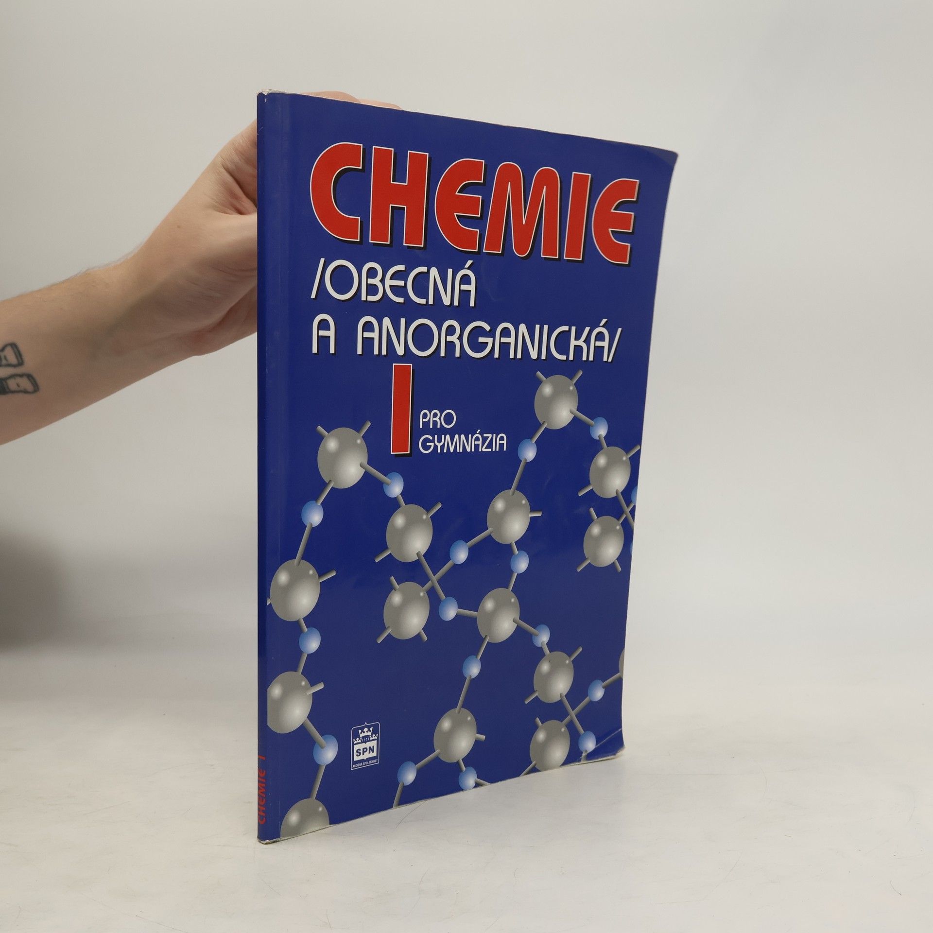 Chemie pro gymnázia: Obecná a anorganická 1. díl