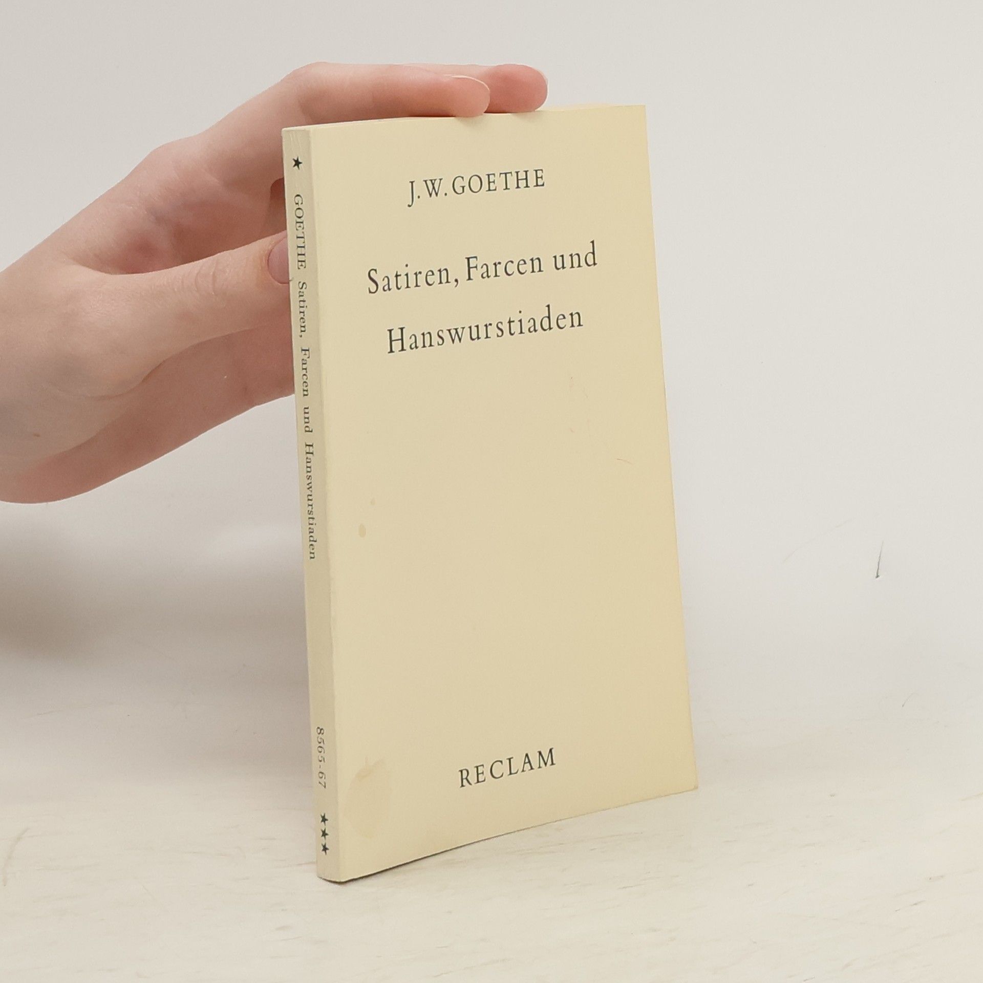 Johann Wolfgang von Goethe Satiren, Farcen und Hanswurstiaden