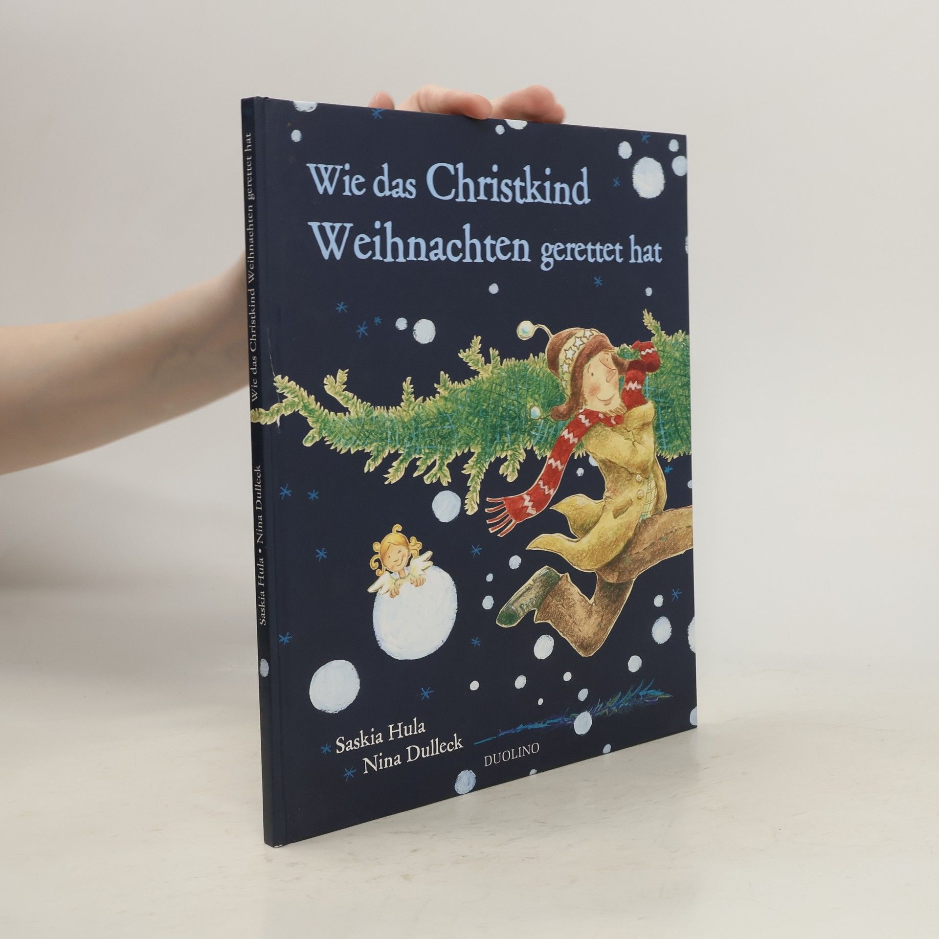 Saskia Hula Wie das Christkind Weihnachten gerettet hat