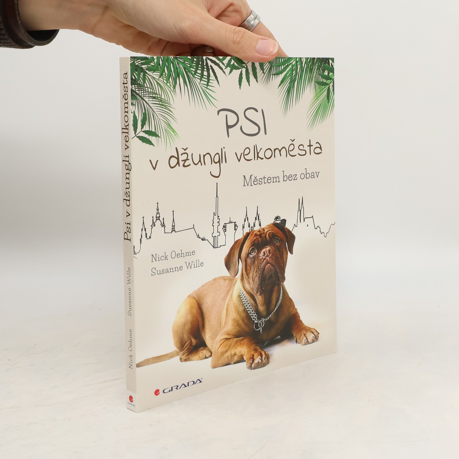 Nick Oehme Psi v džungli velkoměsta : městem bez obav