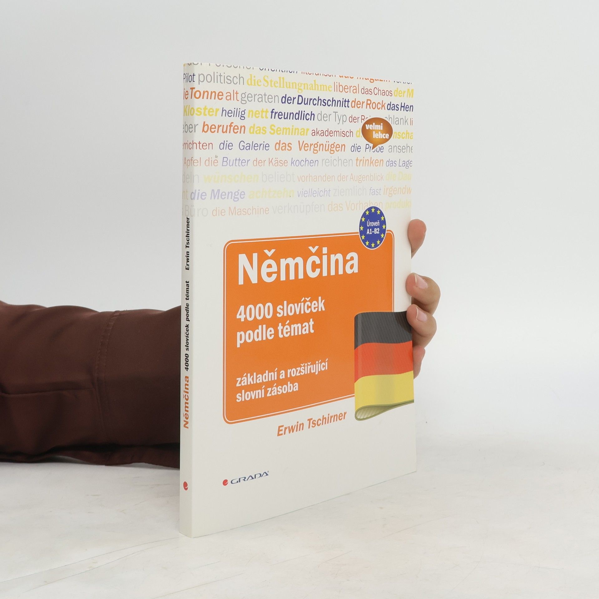 Němčina. 4000 slovíček podle témat. Základní a rozšiřující slovní zásoba
