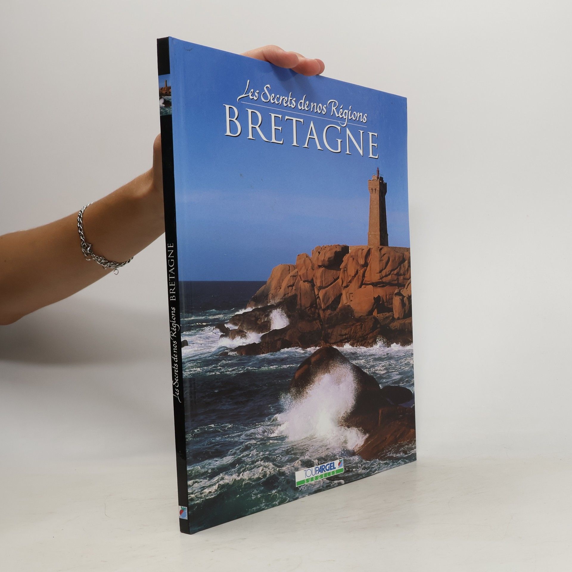 Collectif d'auteurs Les secrets de nos regions, bretagne