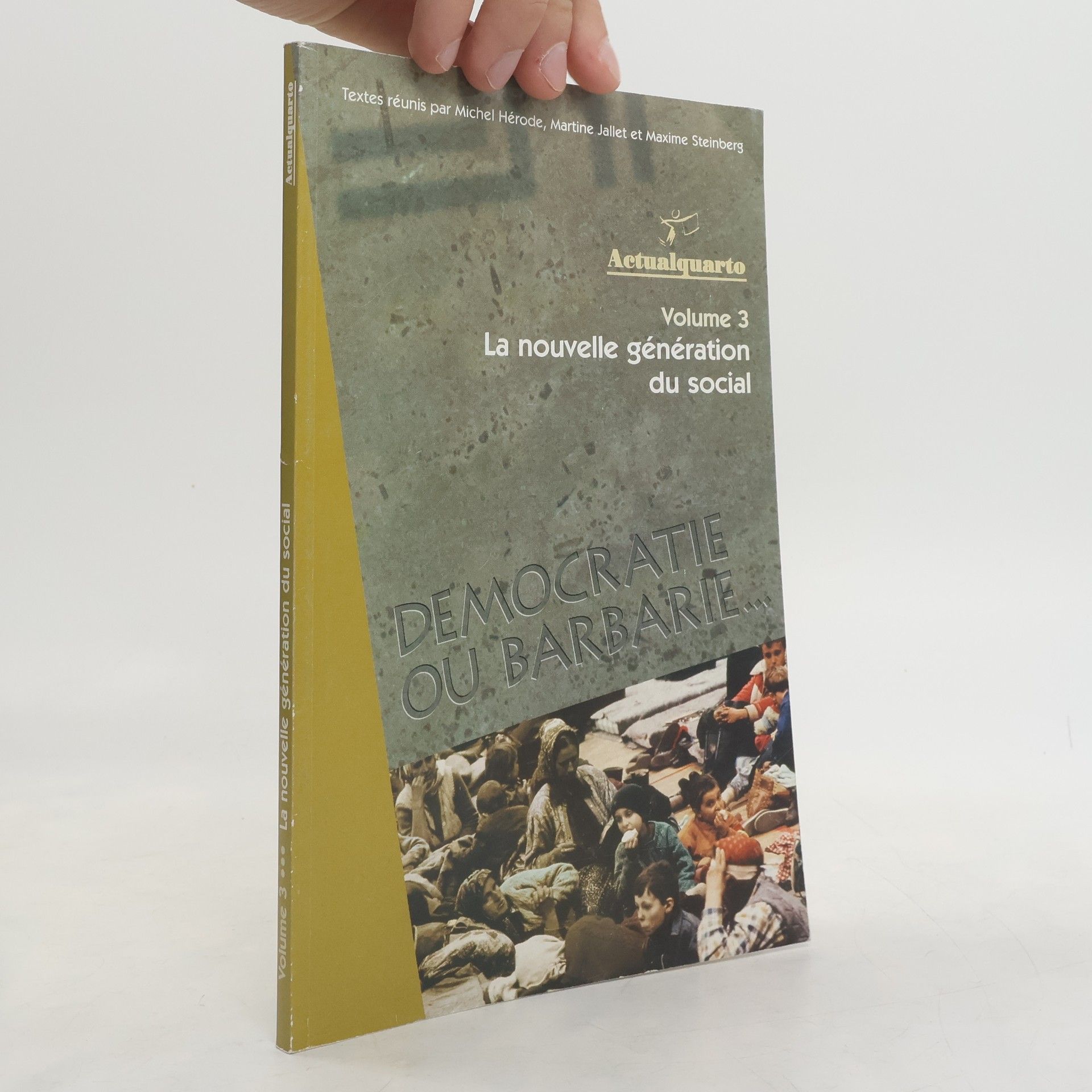 Collectif d'auteurs La nouvelle génération du social. Volume 3