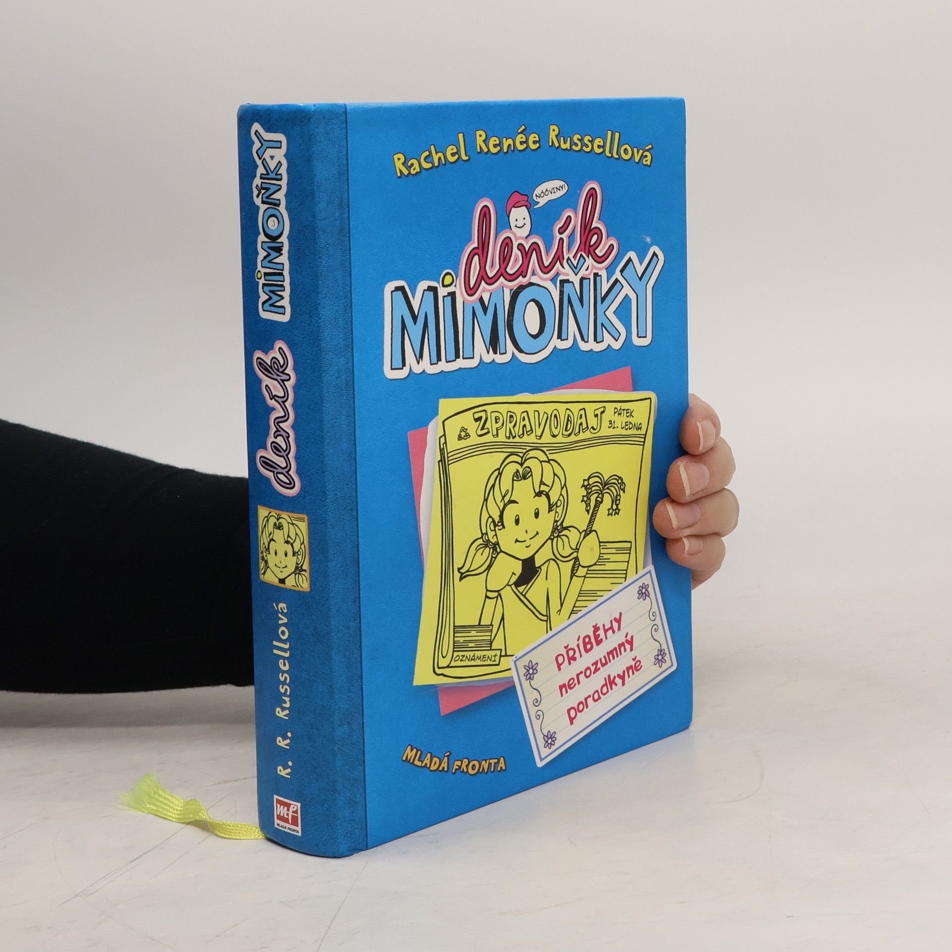 Rachel Renée Russellová Deník mimoňky 5. Příběhy nerozumný poradkyně