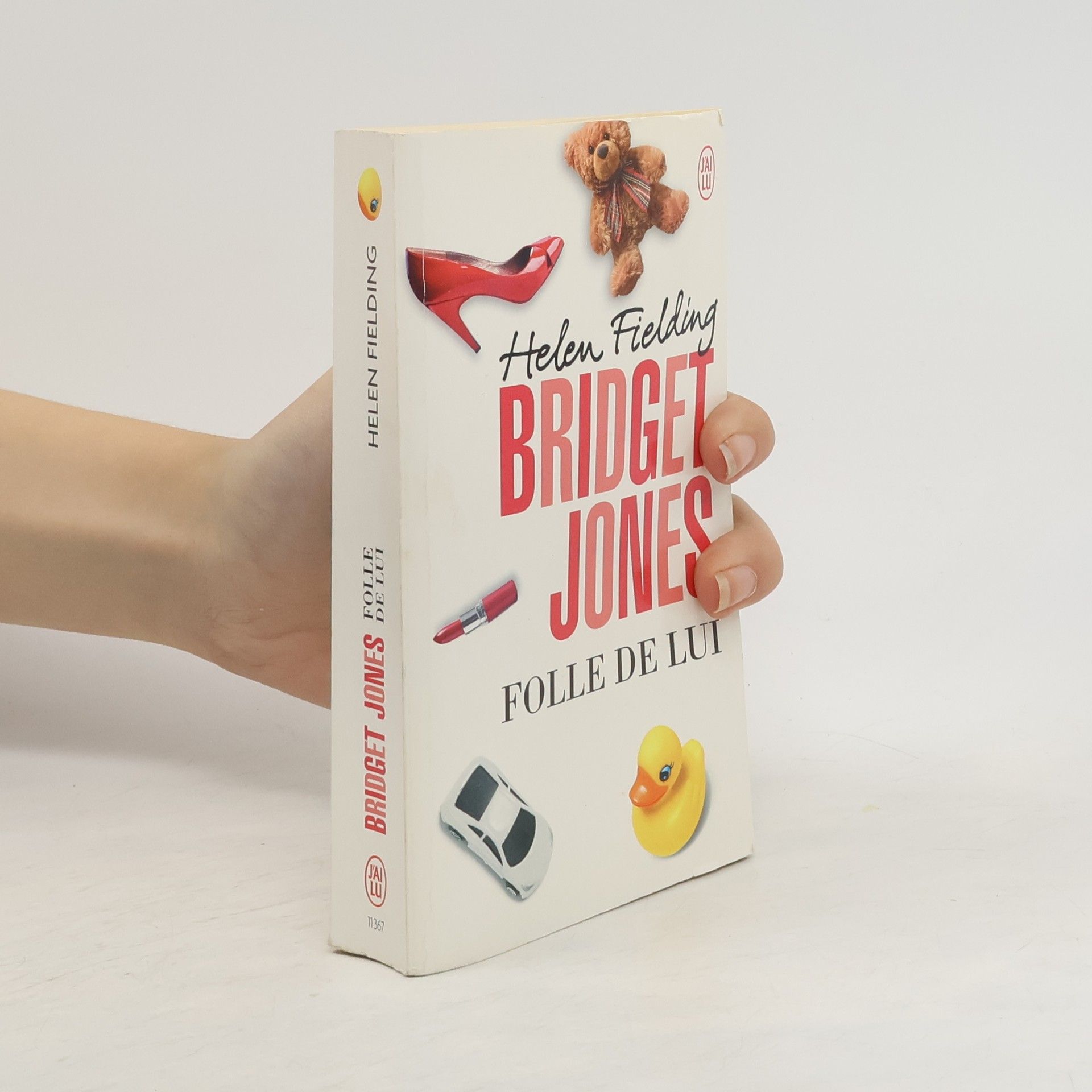 Helen Fielding Bridget Jones: Folle de lui
