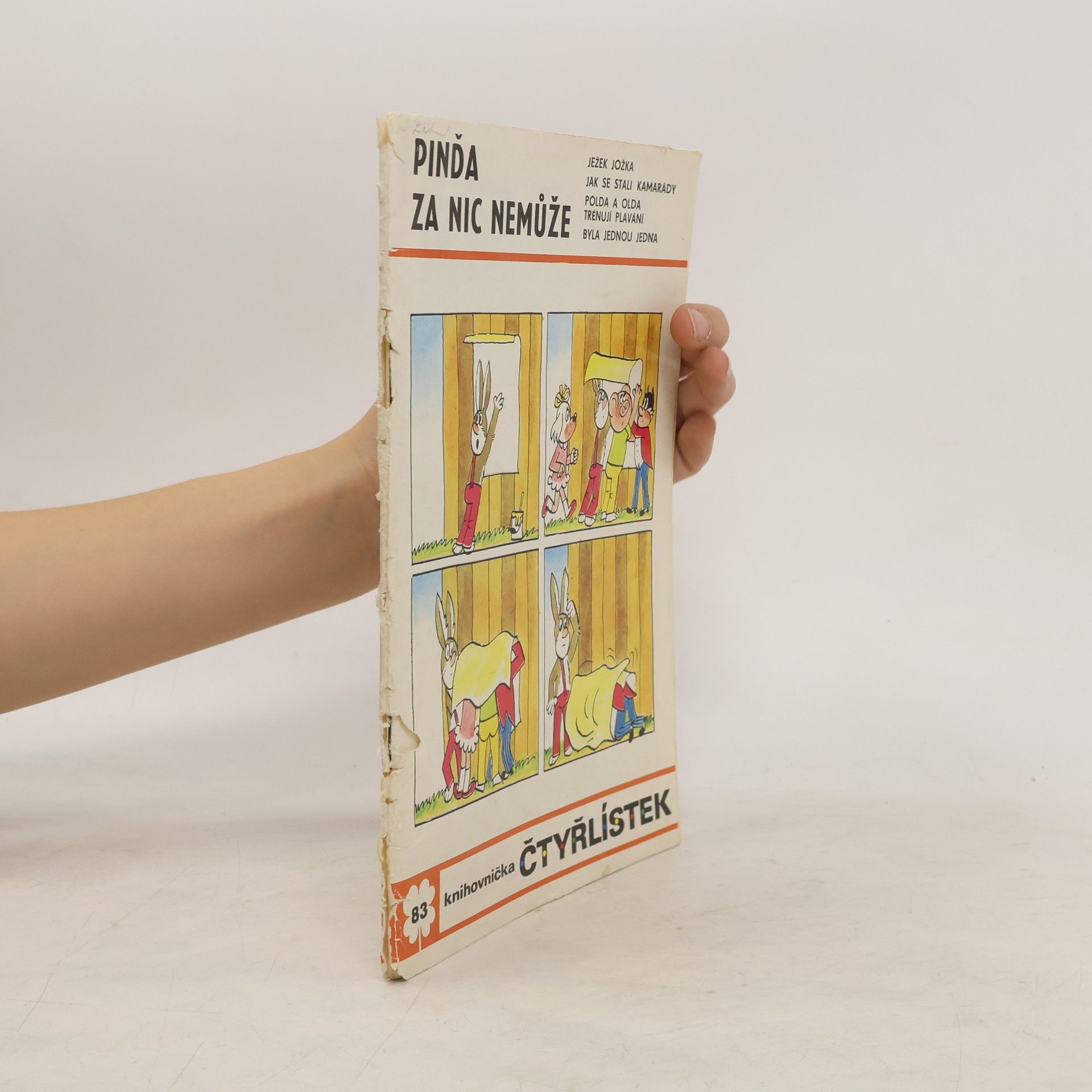 Ljuba Štíplová Čtyřlístek 83. Pinďa za nic nemůže